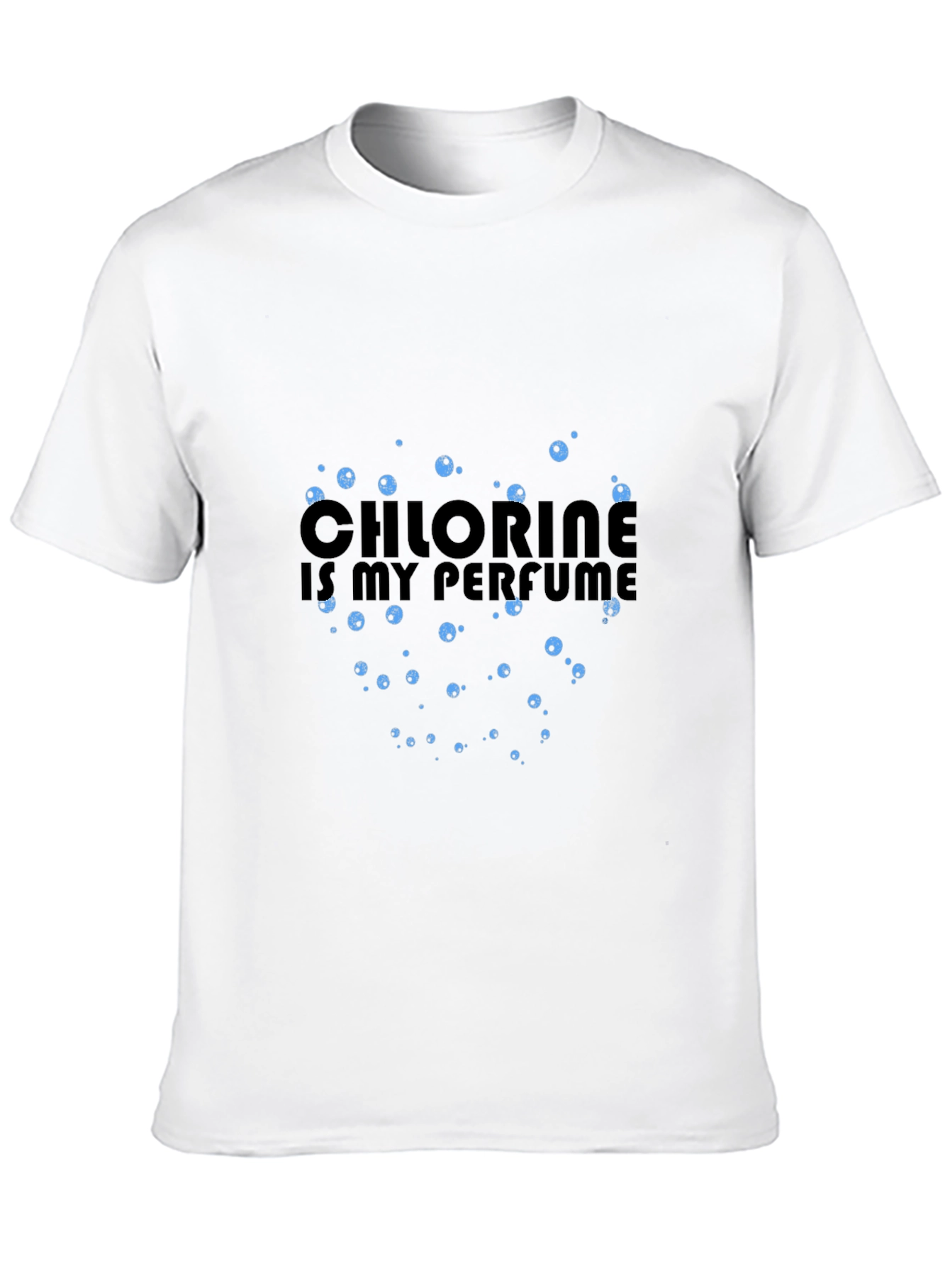 Chlorine is My Perfume Graphic T-Shirt