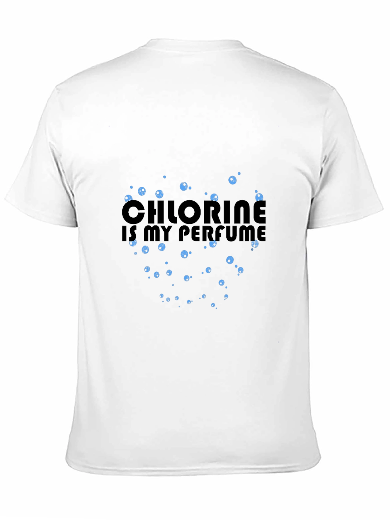 Chlorine is My Perfume Graphic T-Shirt