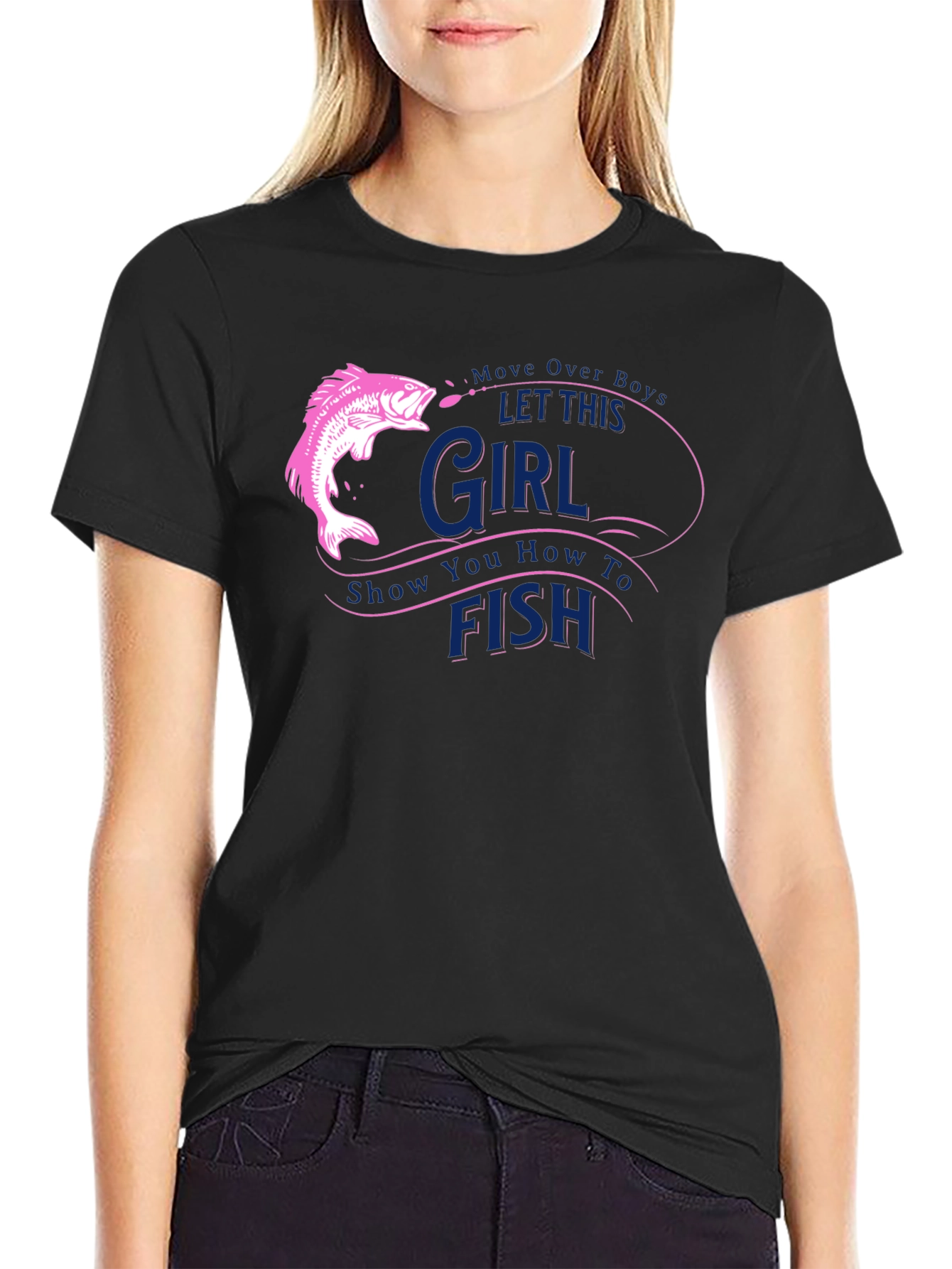 Fishing Girl T-Shirt - Move Over Boys