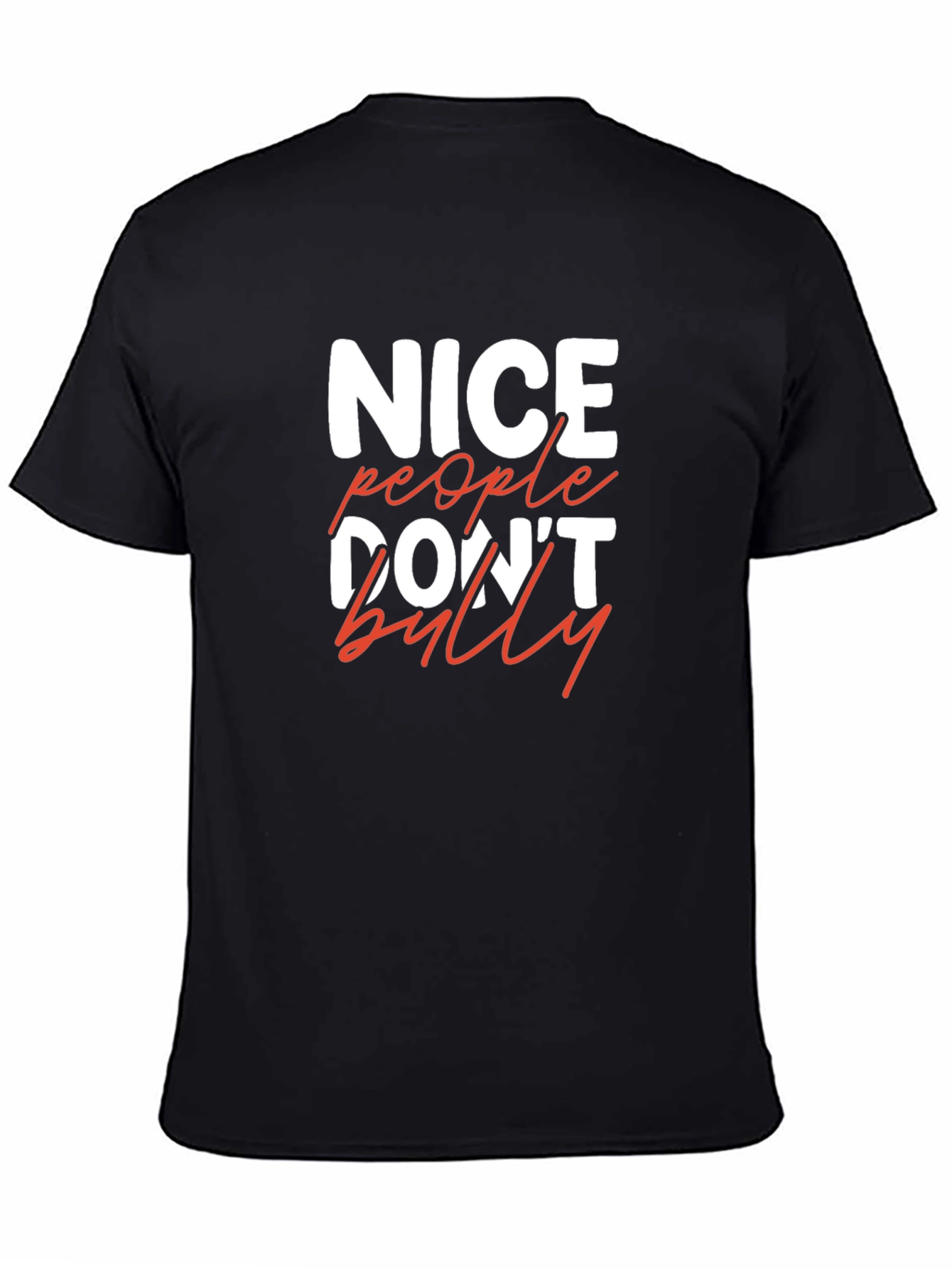 Nice People Dont Bully Graphic Tee