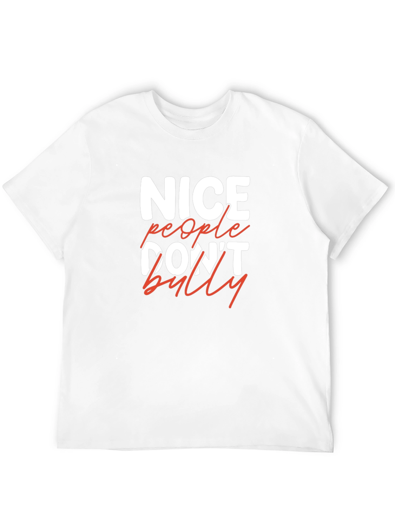 Nice People Dont Bully Graphic Tee