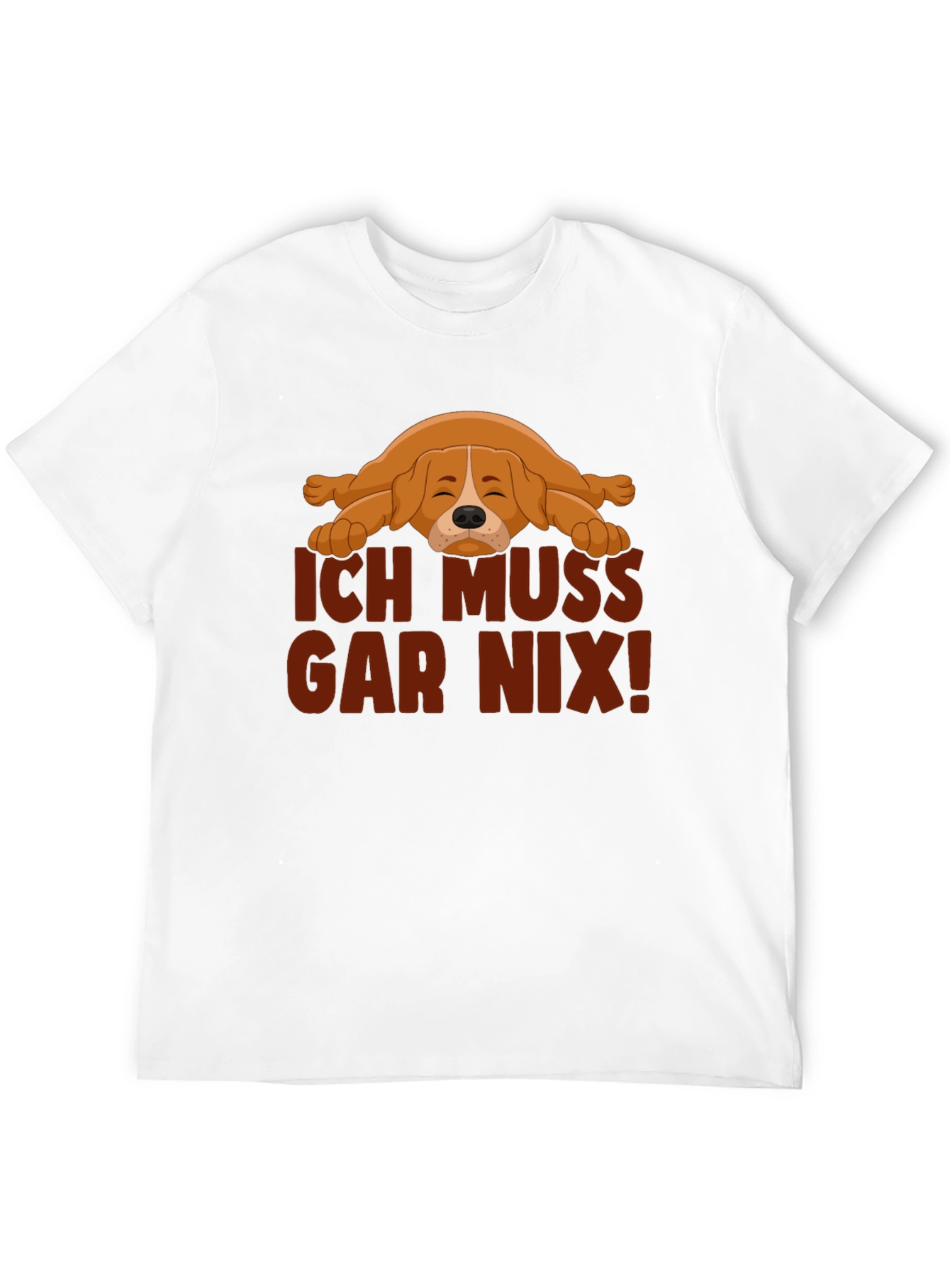Ich Muss Gar Nix! Lazy Dog Graphic T-Shirt