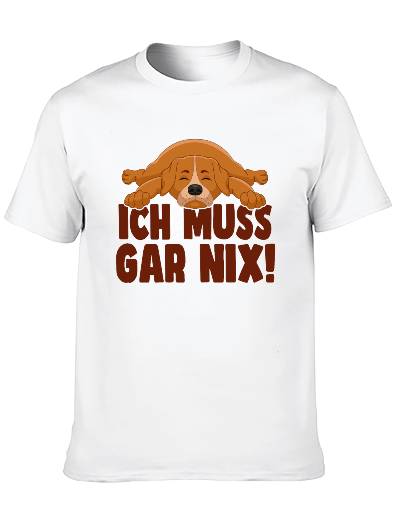 Ich Muss Gar Nix! Lazy Dog Graphic T-Shirt