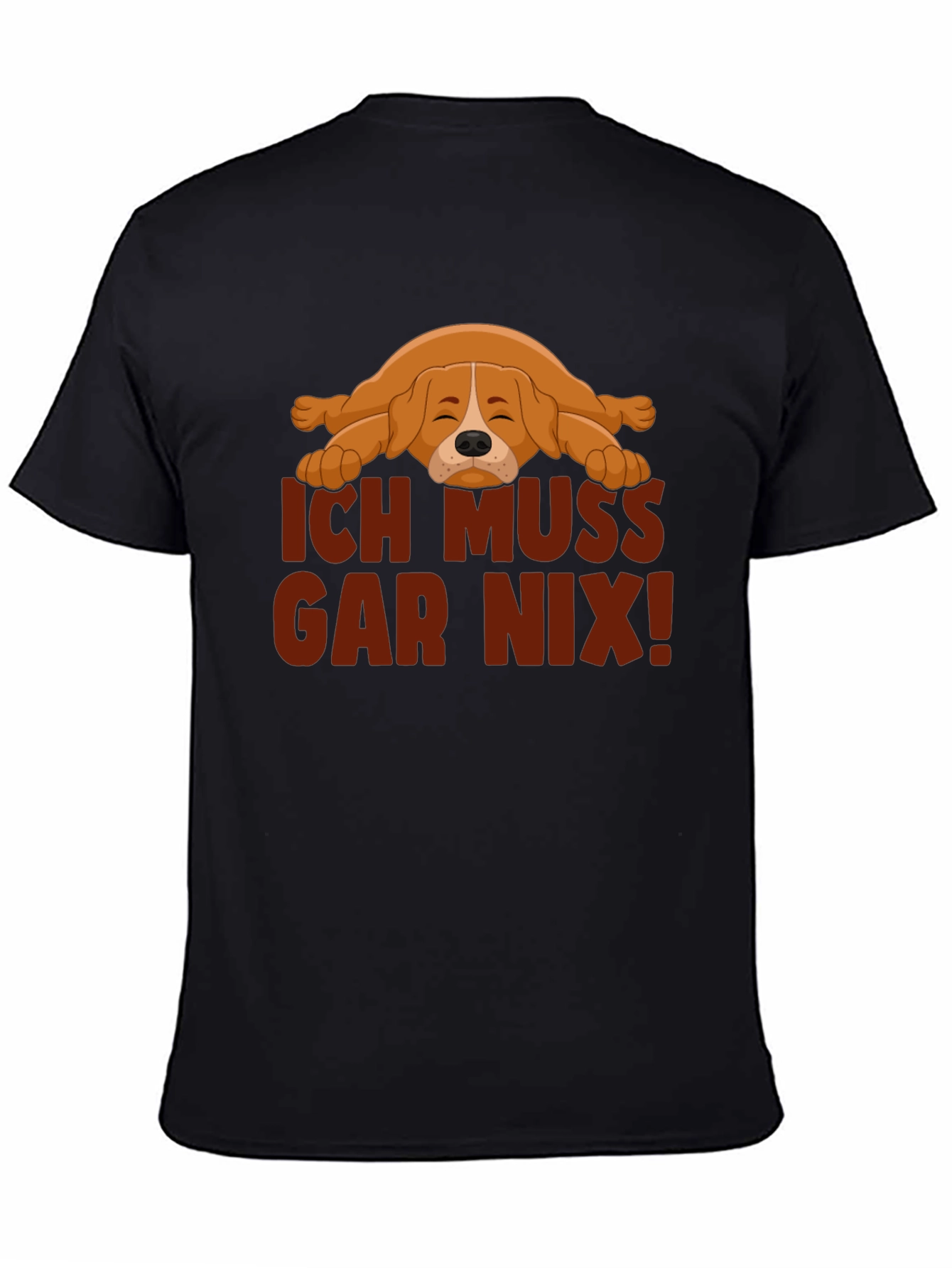 Ich Muss Gar Nix! Lazy Dog Graphic T-Shirt
