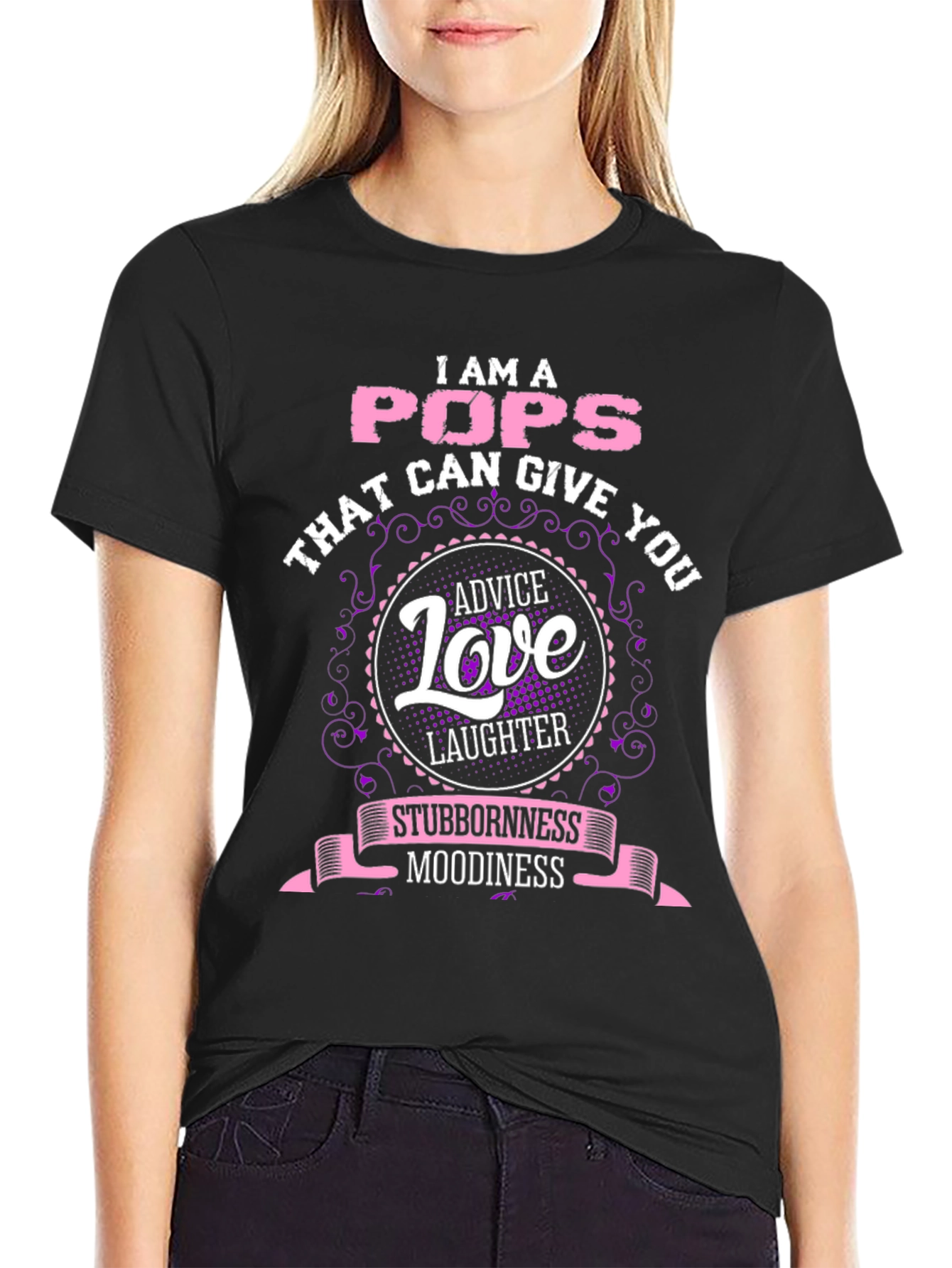 I am a Pops T-Shirt: Advice Love & Laughter