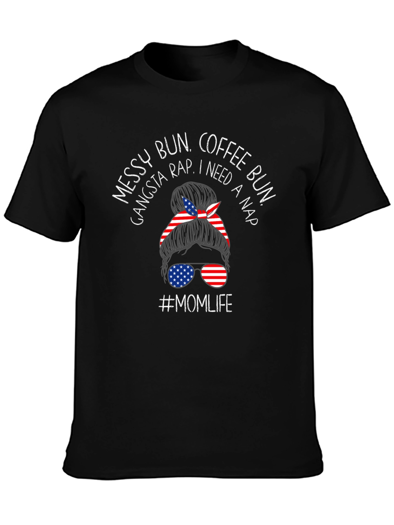 Messy Bun Momlife Patriotic Tee