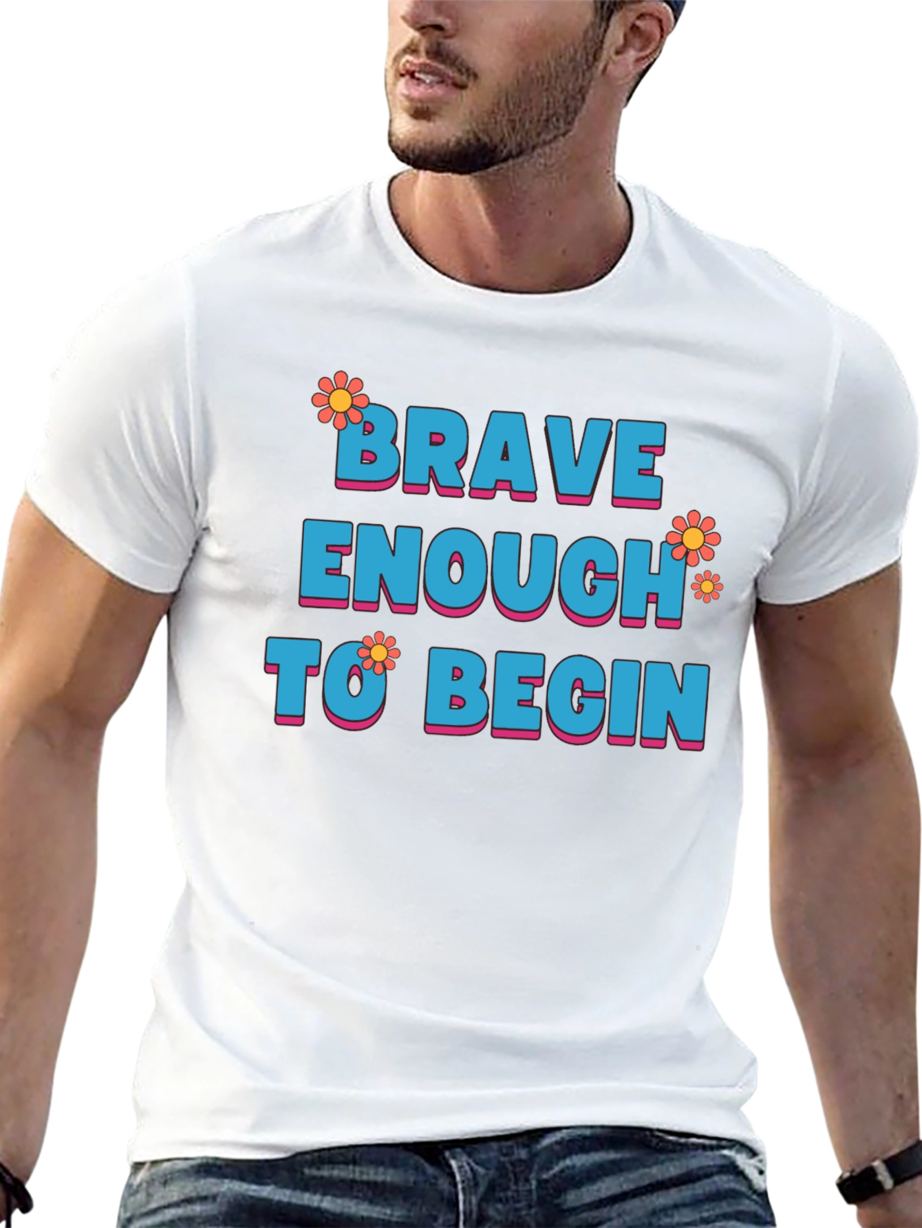 Brave Enough to Begin Graphic Tee