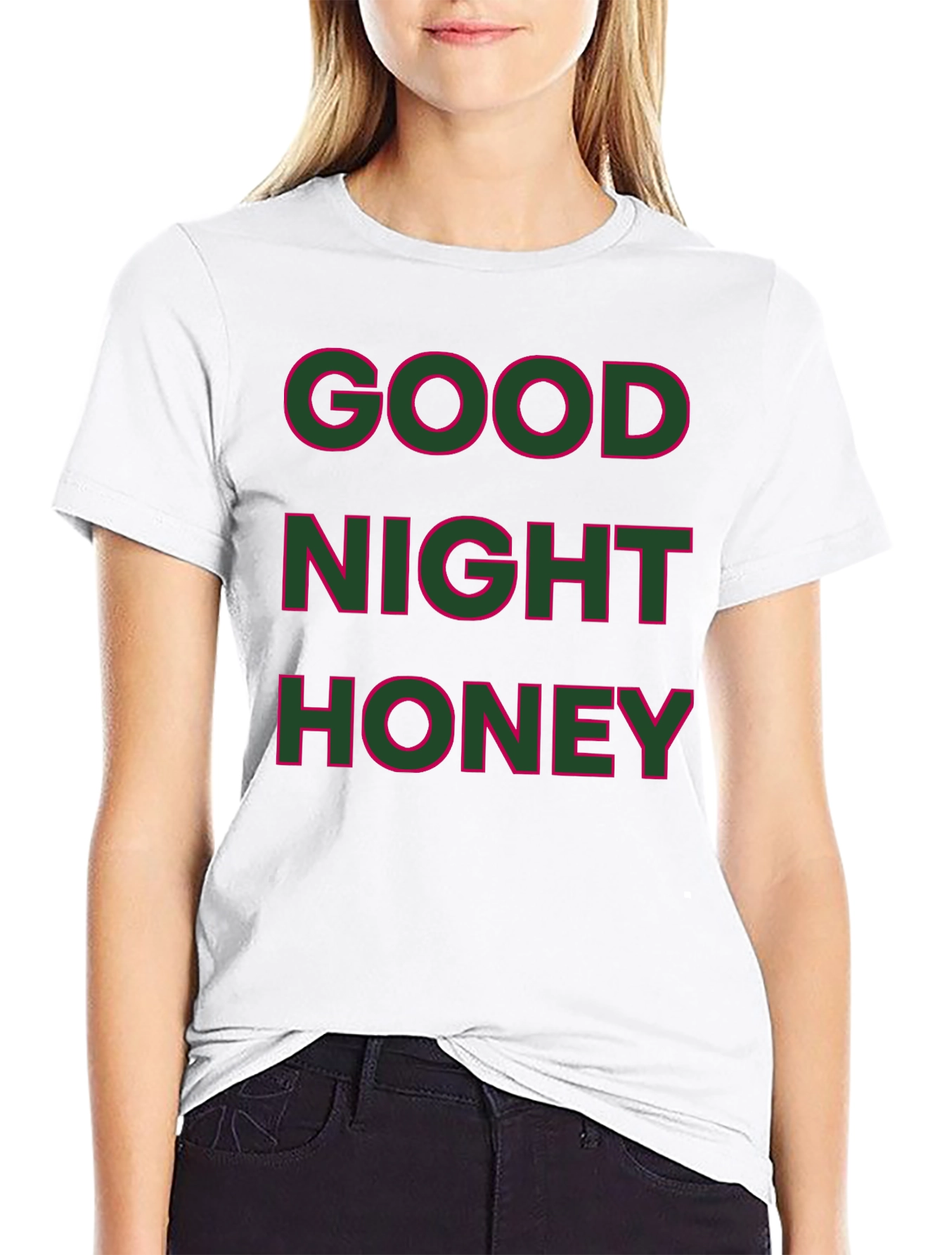 Good Night Honey T-Shirt -  Casual Graphic Tee