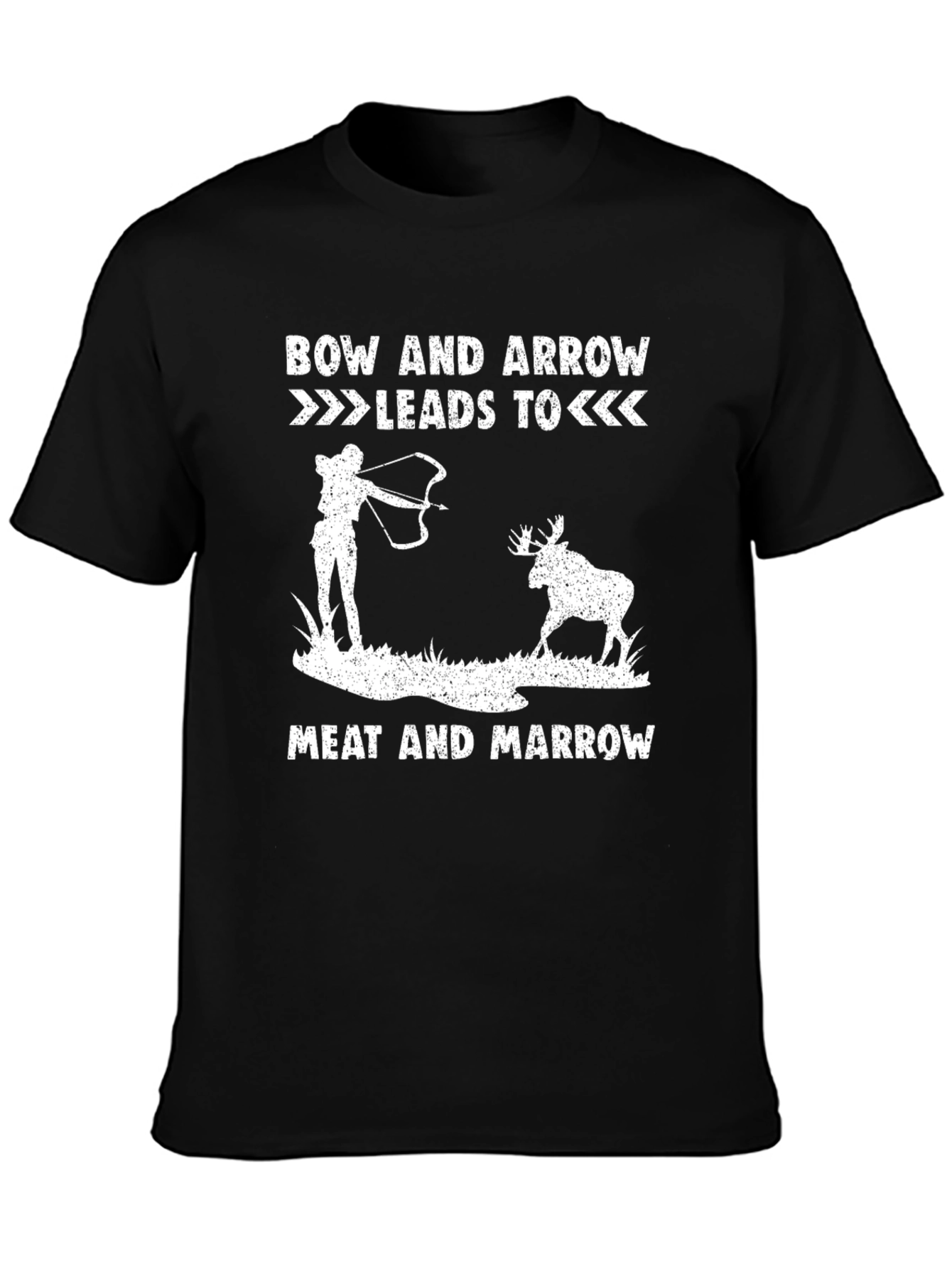 Bow & Arrow Leads to Meat Funny Hunter T-Shirt