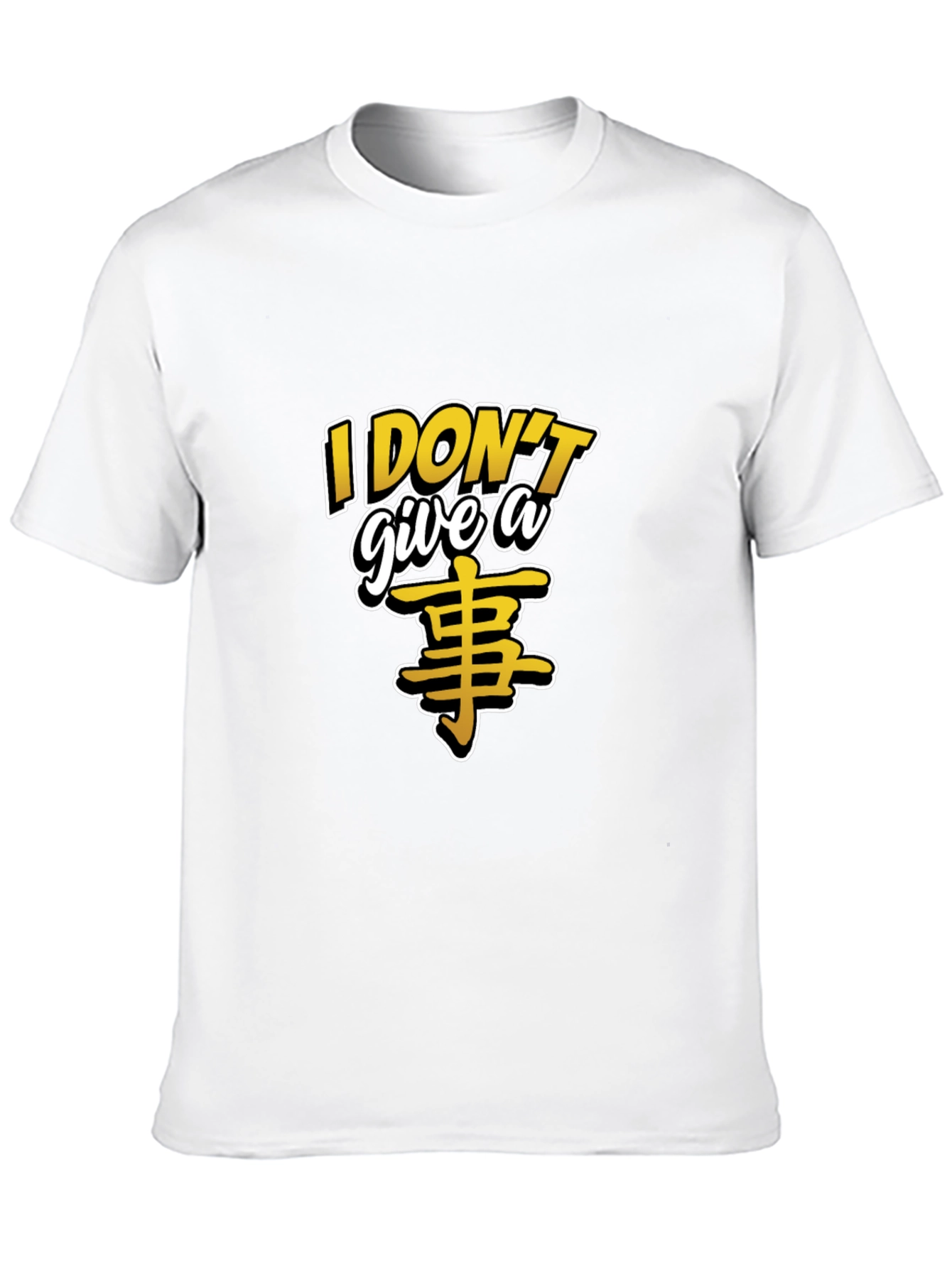 I Dont Give A... T-Shirt