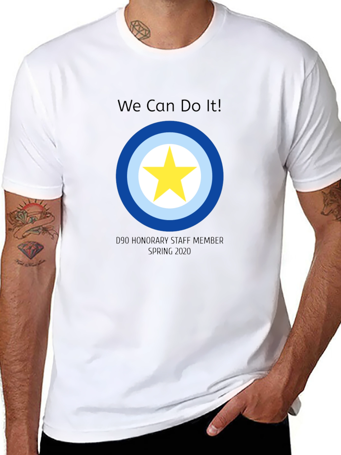 We Can Do It D90 Honorary Staff T-Shirt