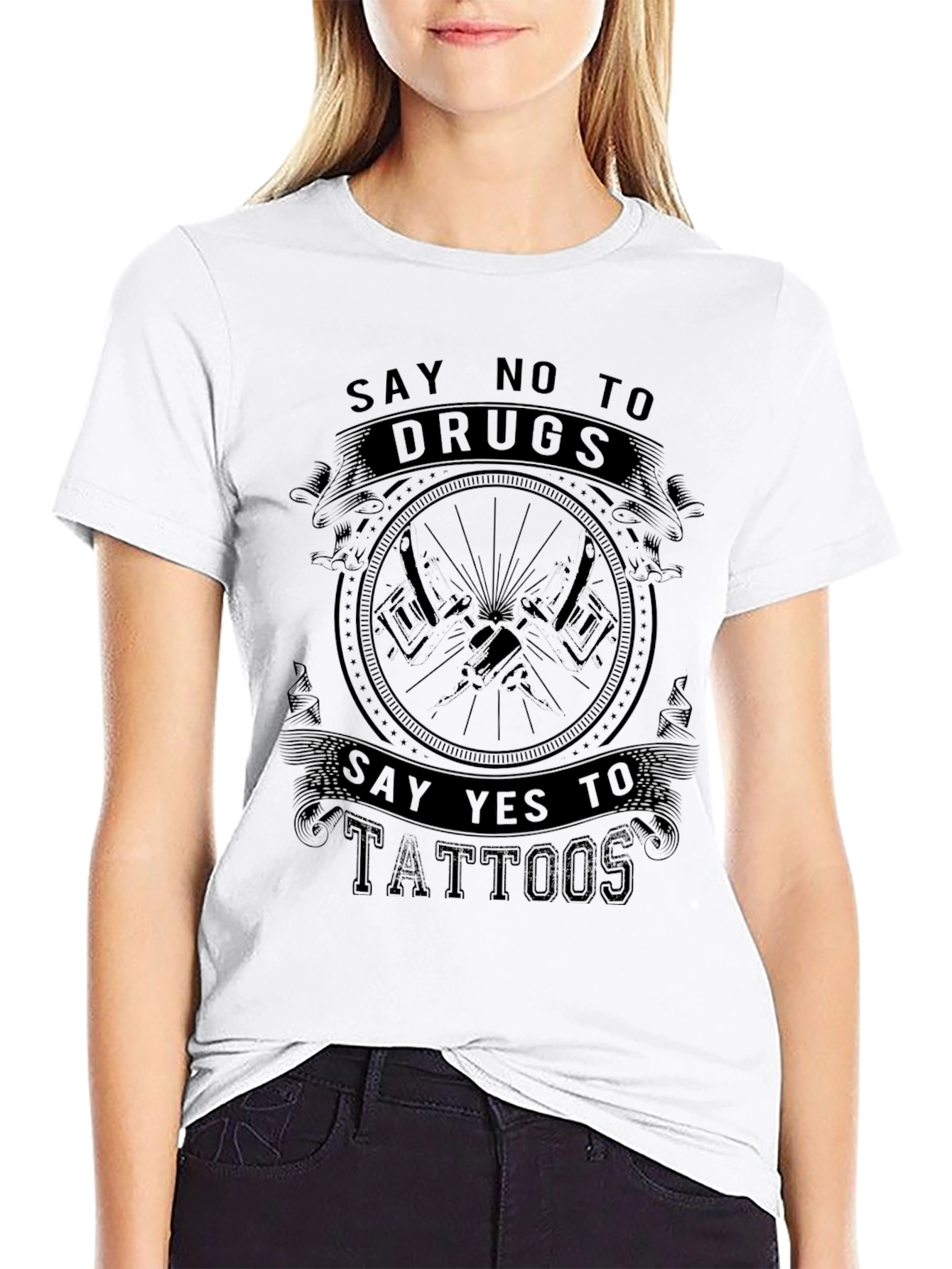 Say No to Drugs Say Yes to Tattoos T-Shirt