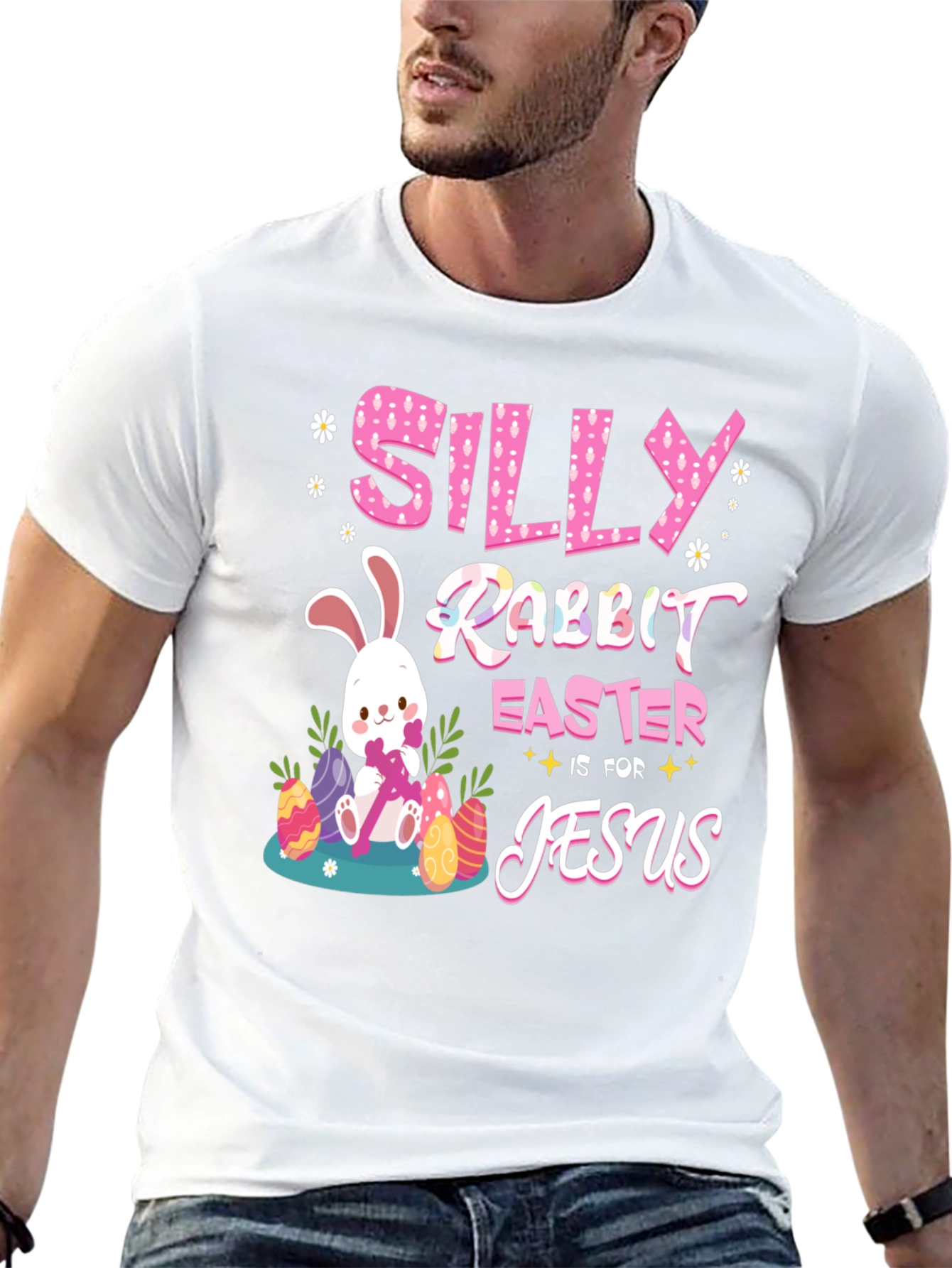 Silly Rabbit Easter is for Jesus T-Shirt