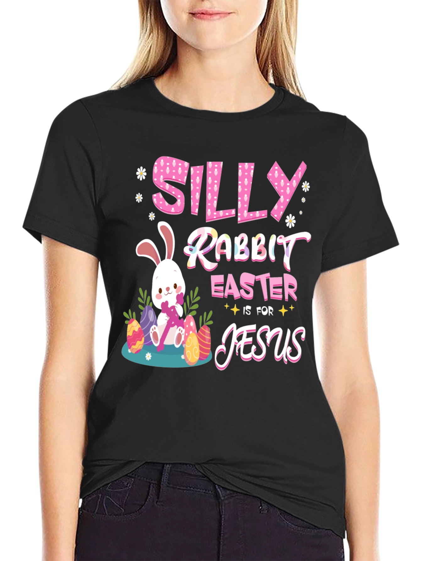 Silly Rabbit Easter is for Jesus T-Shirt