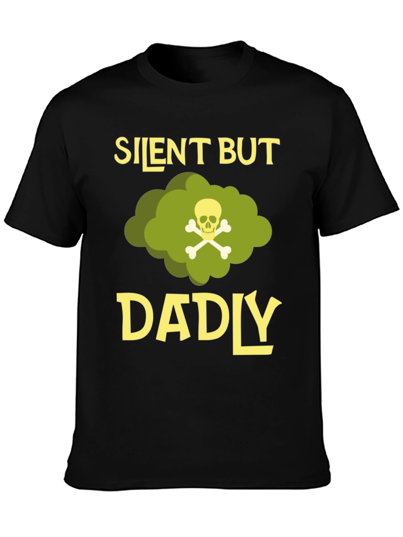 Silent But Dadly T-Shirt - Funny Fathers Day Gift