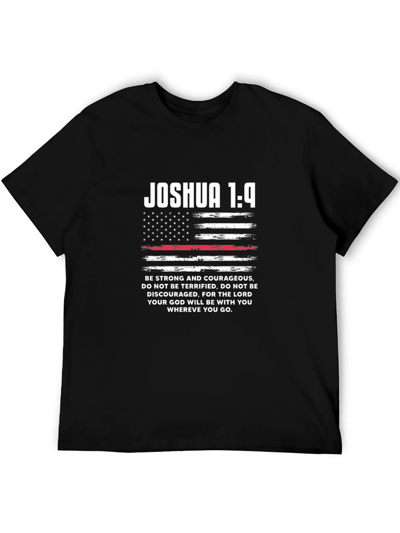 Joshua 1:9 T-Shirt - Be Strong and Courageous