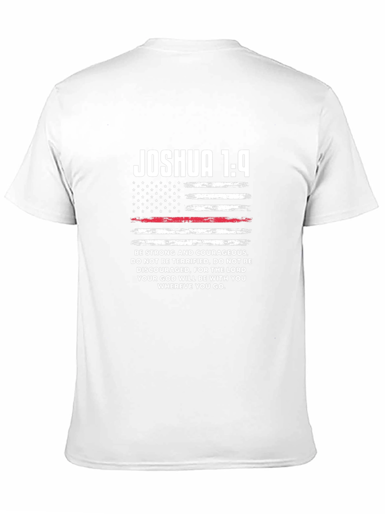 Joshua 1:9 T-Shirt - Be Strong and Courageous