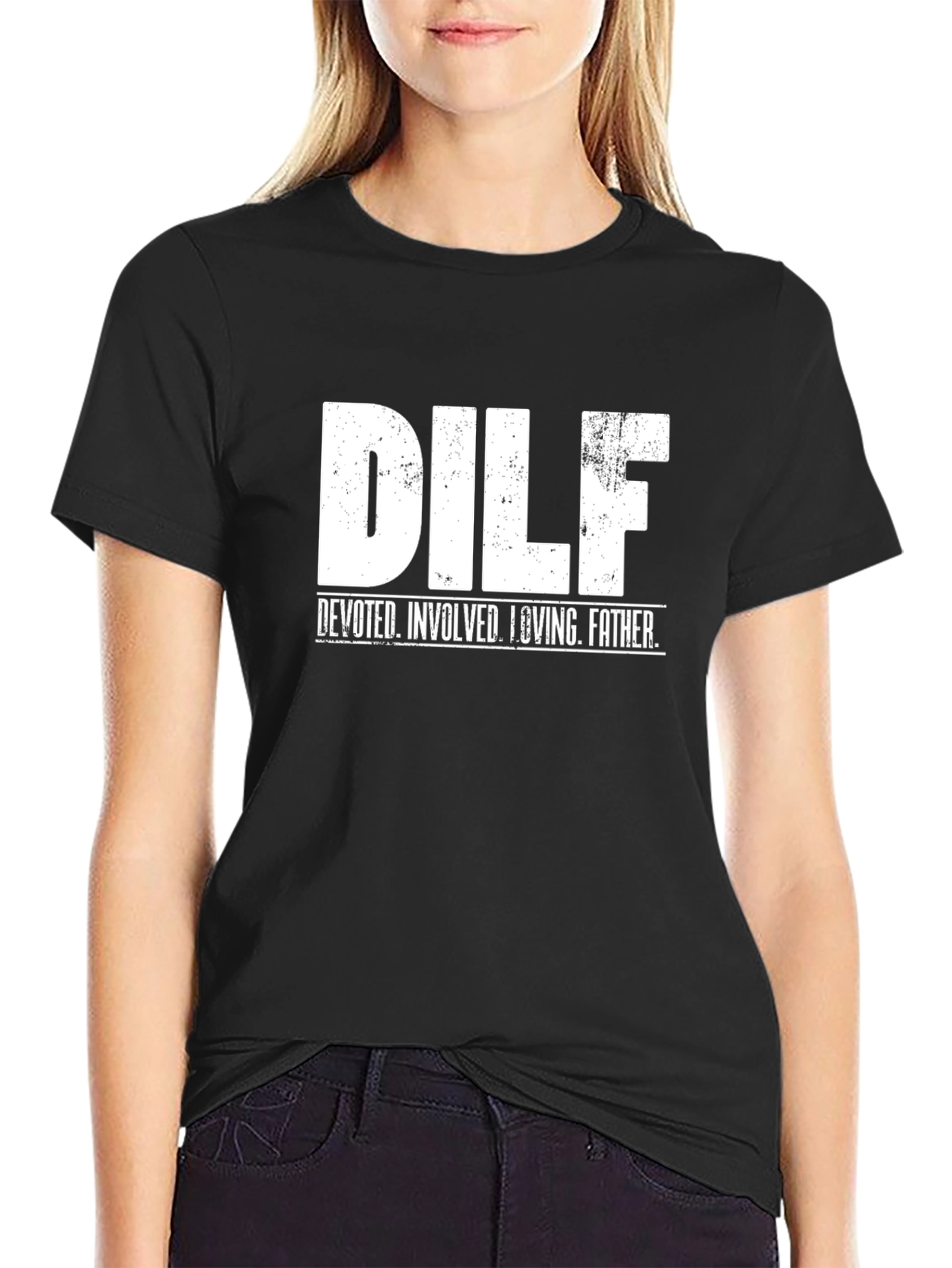 DILF: Devoted Involved Loving Father T-Shirt