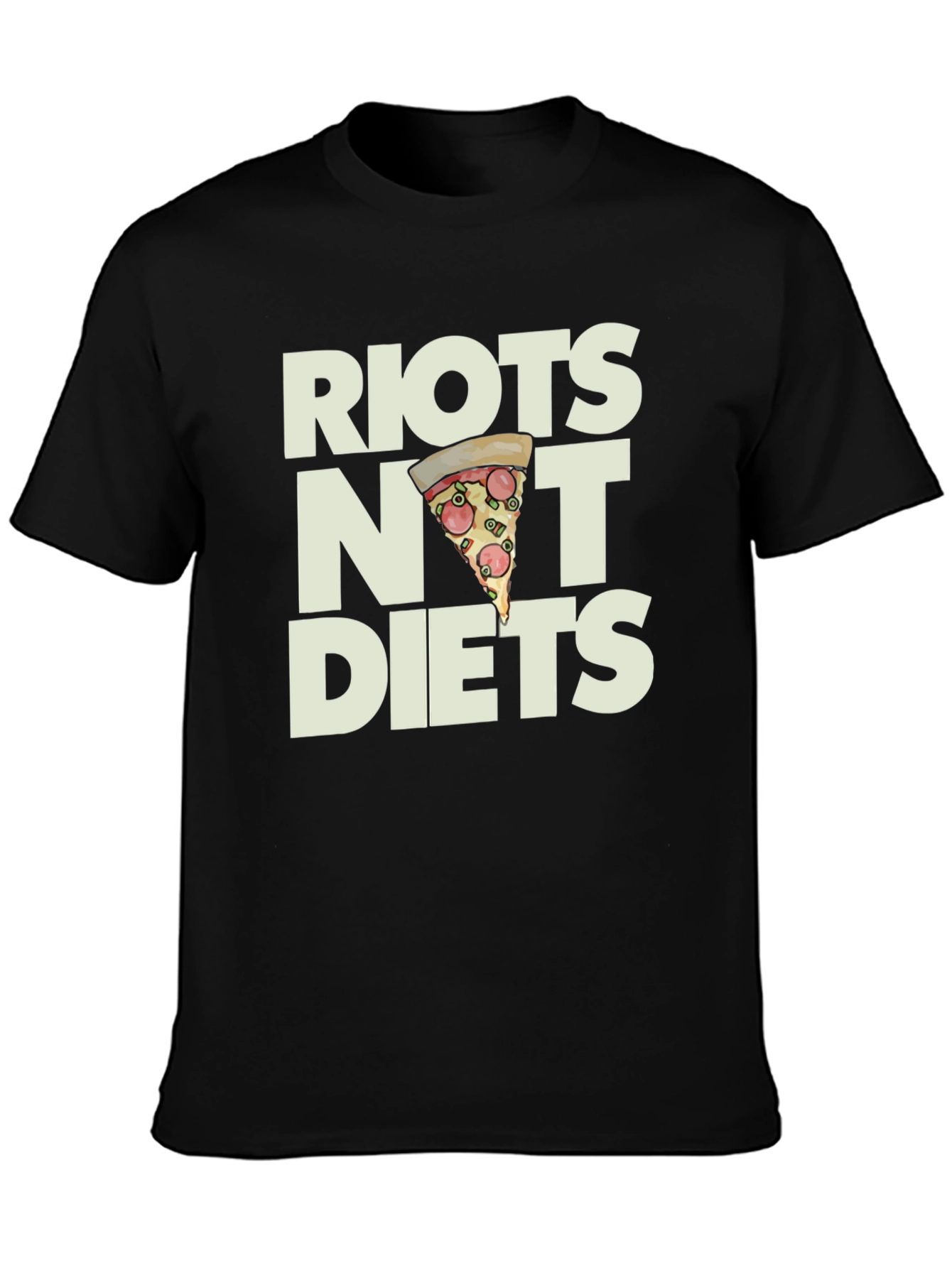 Riots Not Diets Pizza Graphic T-Shirt
