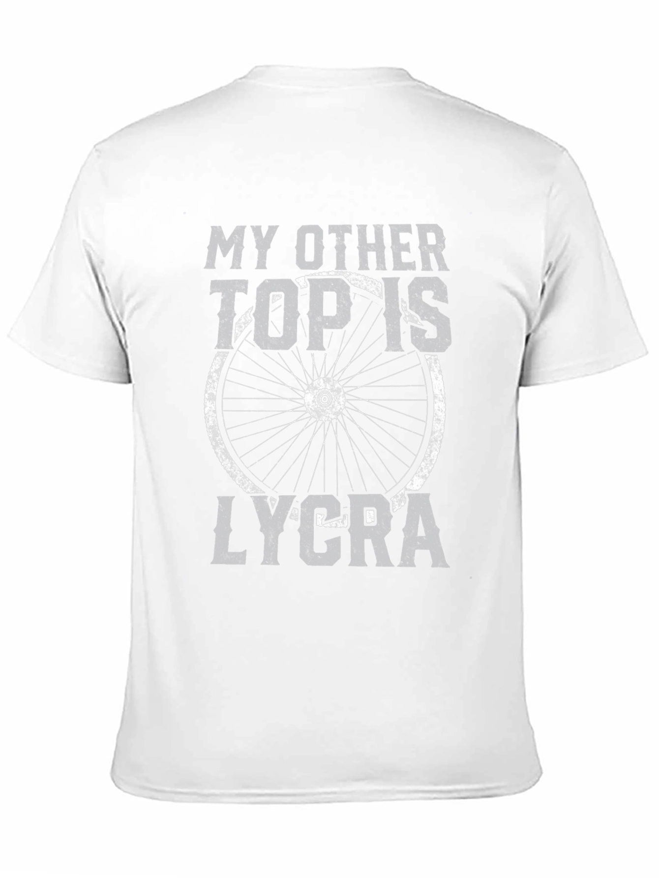 My Other Top Is Lycra Cycling T-Shirt