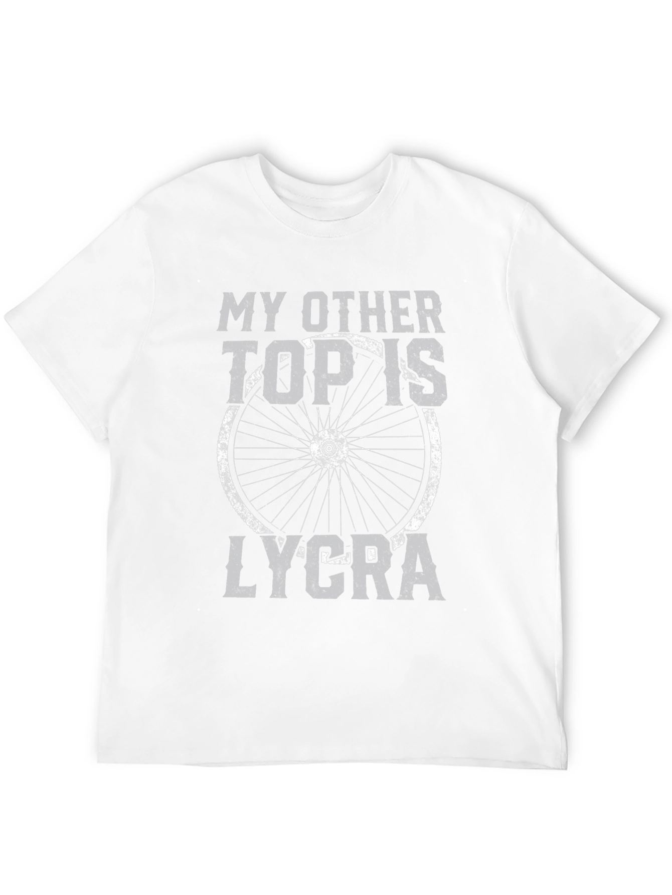 My Other Top Is Lycra Cycling T-Shirt