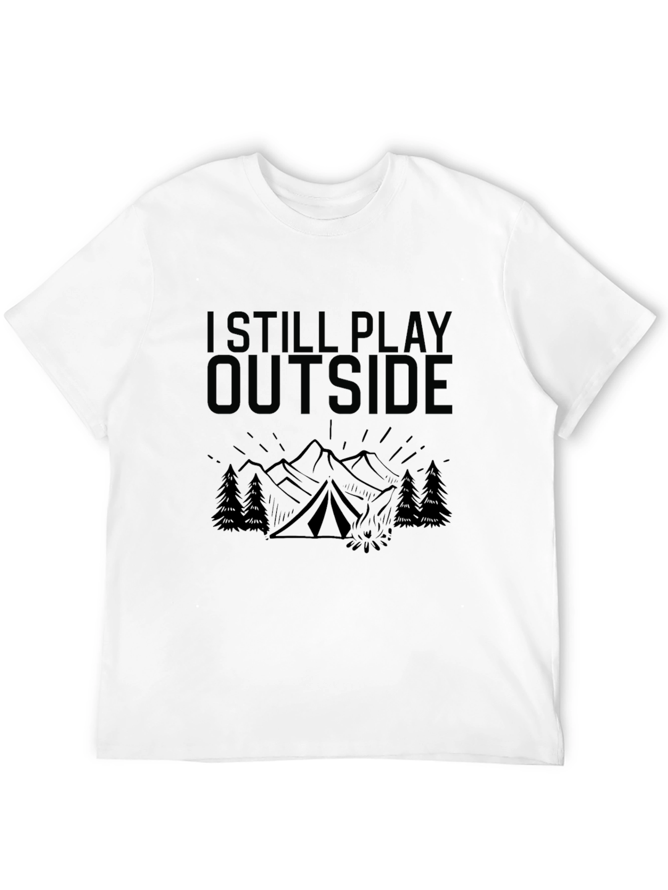 I Still Play Outside Camping T-Shirt