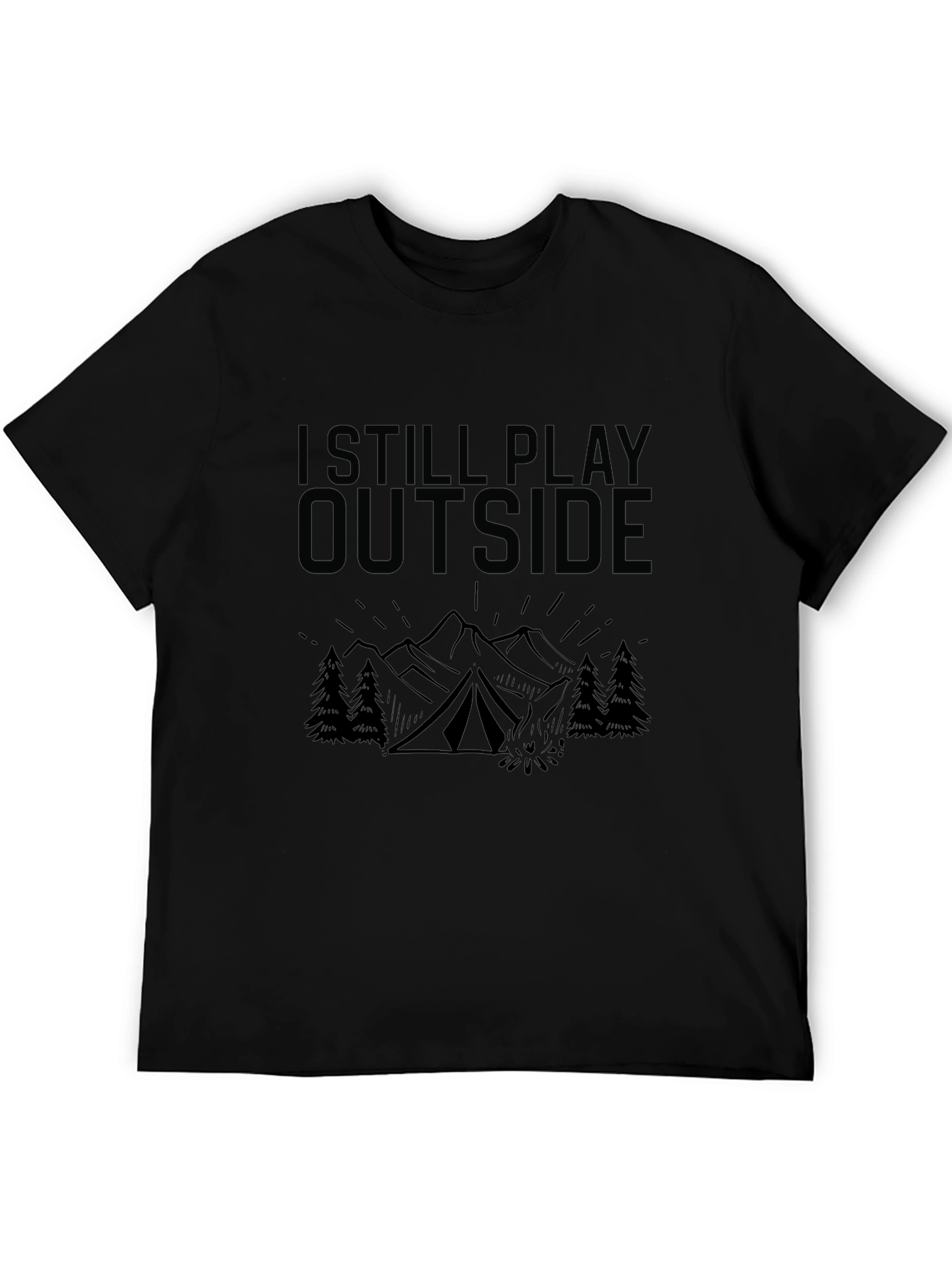 I Still Play Outside Camping T-Shirt