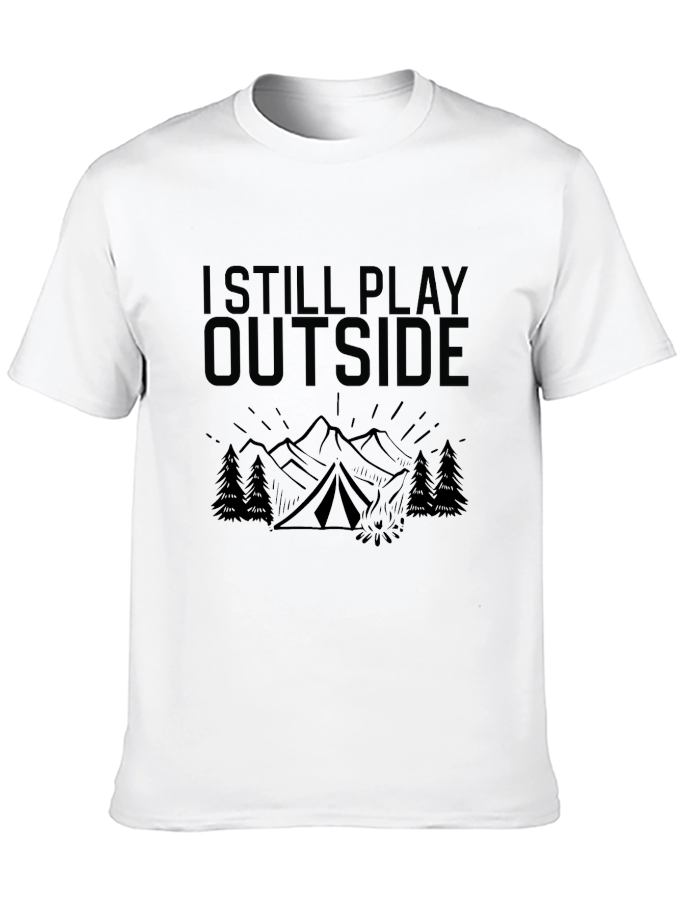 I Still Play Outside Camping T-Shirt