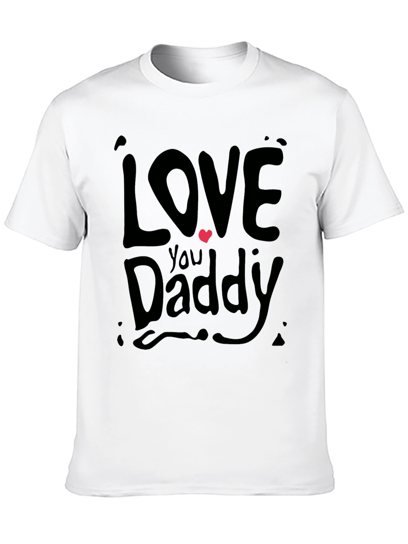 Love You Daddy Graphic Tee - Fathers Day Gift