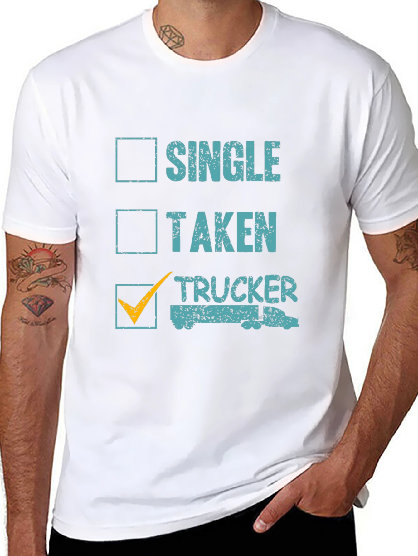 Trucker Life T-Shirt - Single Taken Trucker Tee