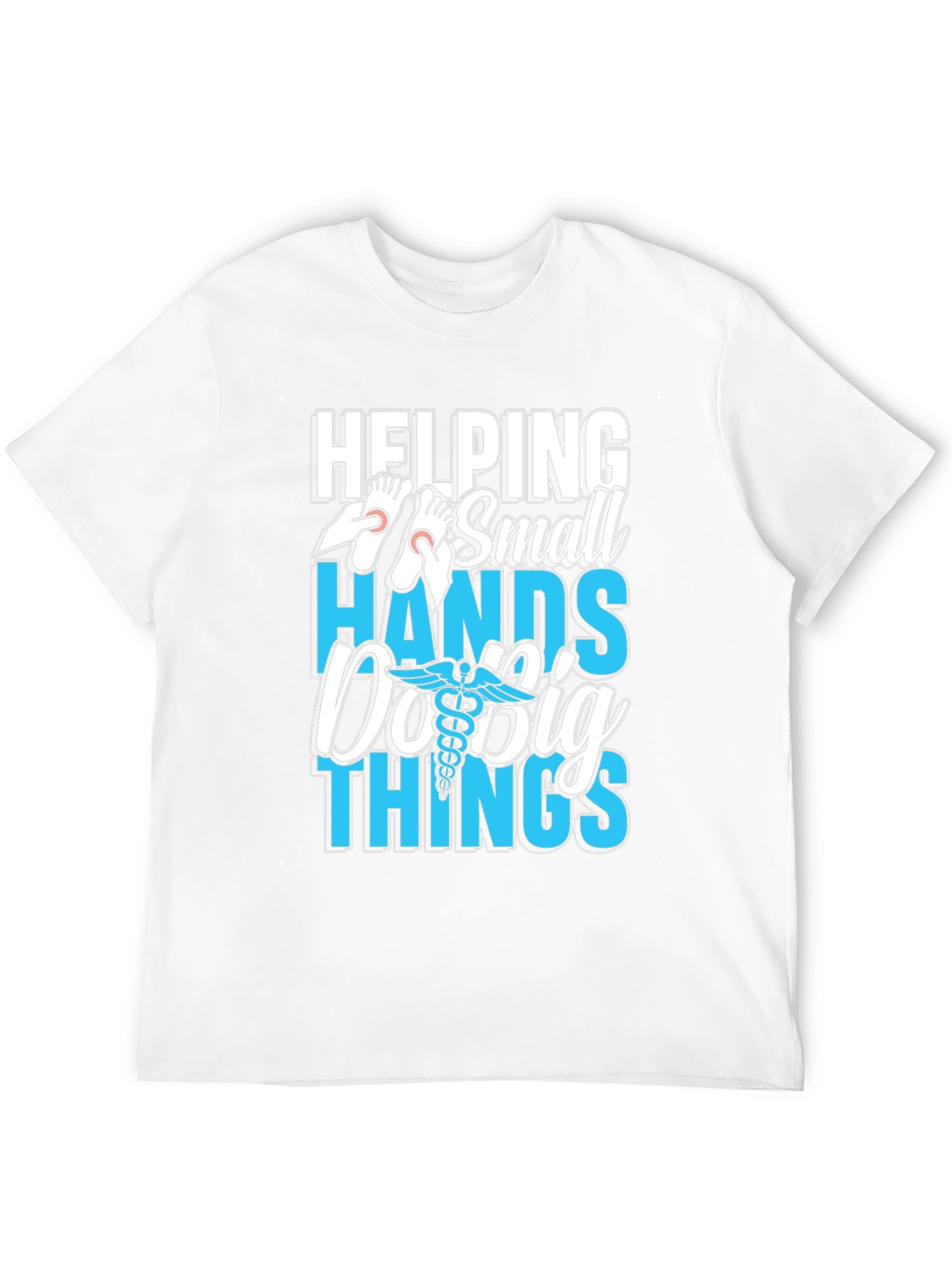Helping Small Hands Do Big Things T-Shirt