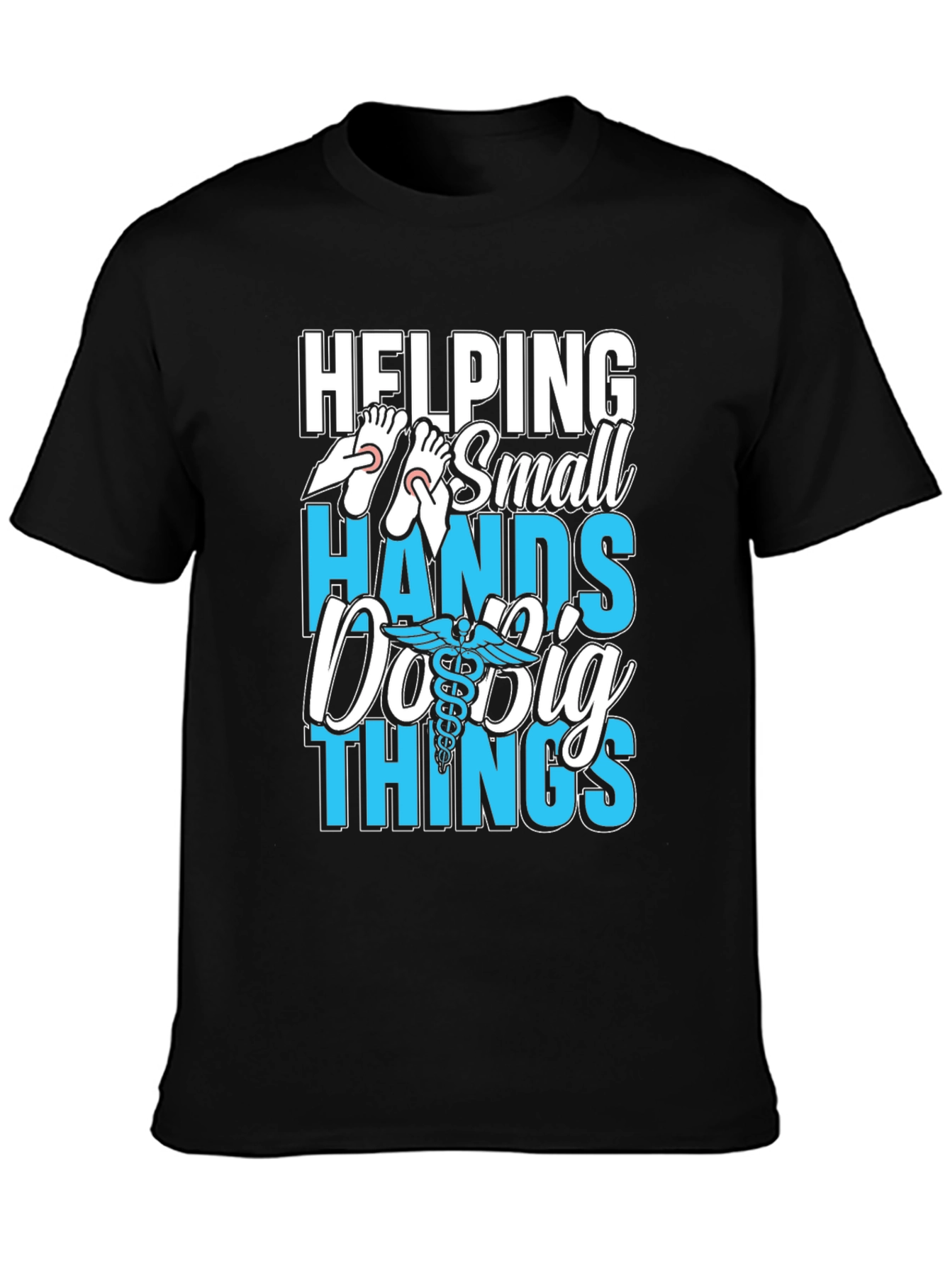Helping Small Hands Do Big Things T-Shirt