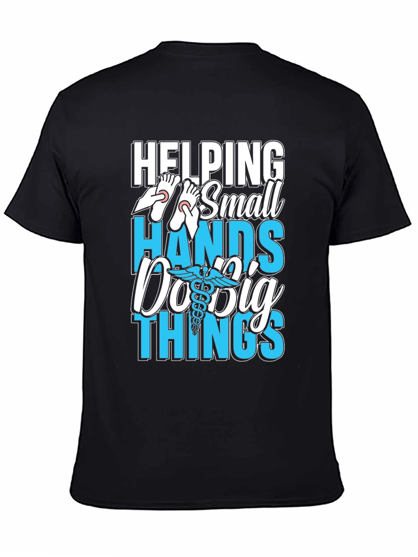Helping Small Hands Do Big Things T-Shirt