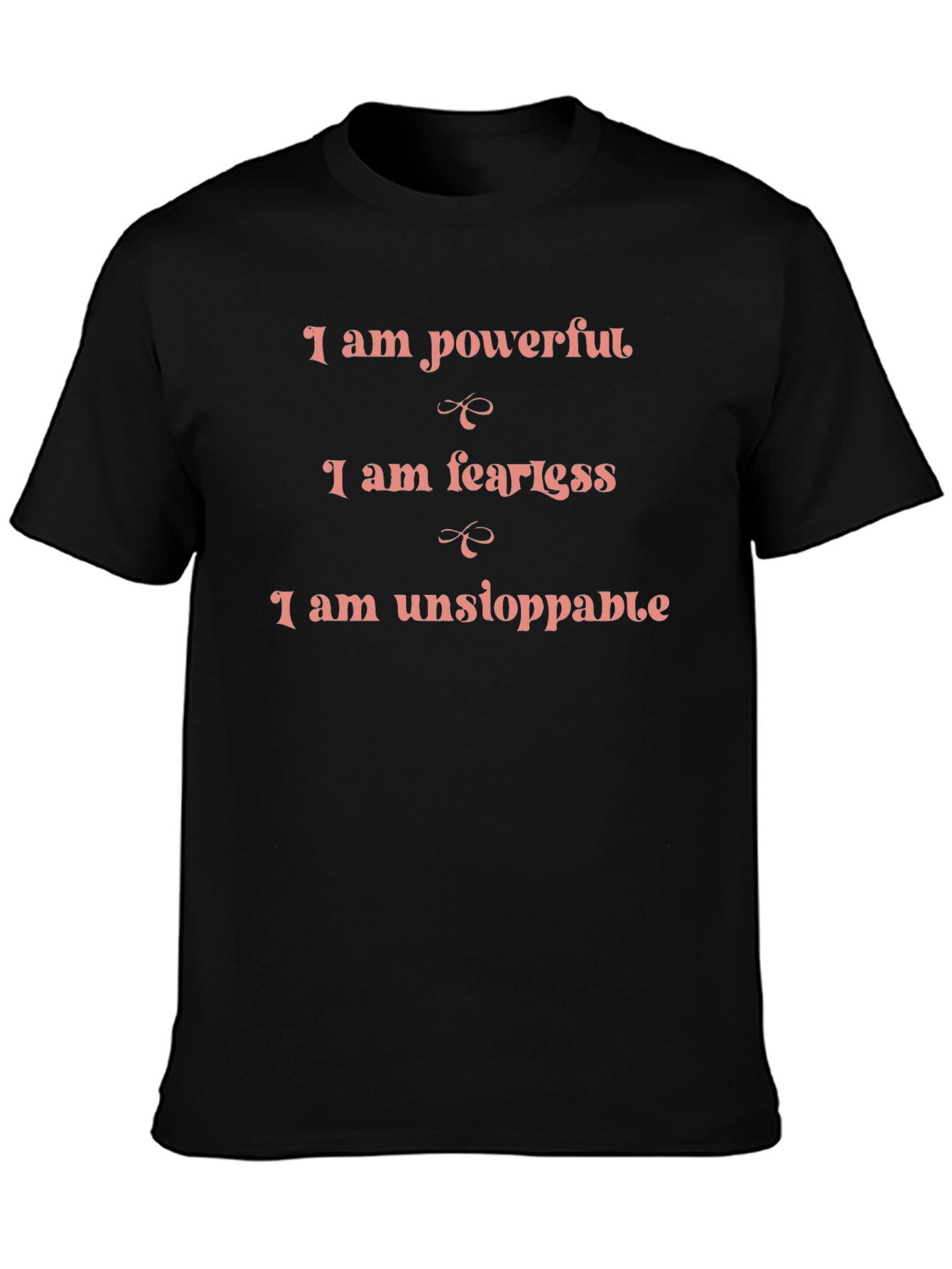 Empowering Statement T-Shirt: Powerful Fearless Unstoppable