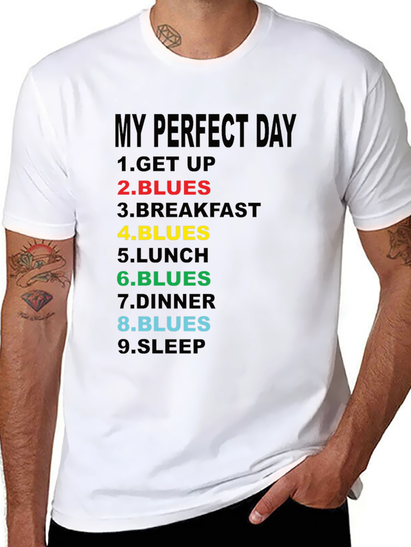 My Perfect Day Blues T-Shirt