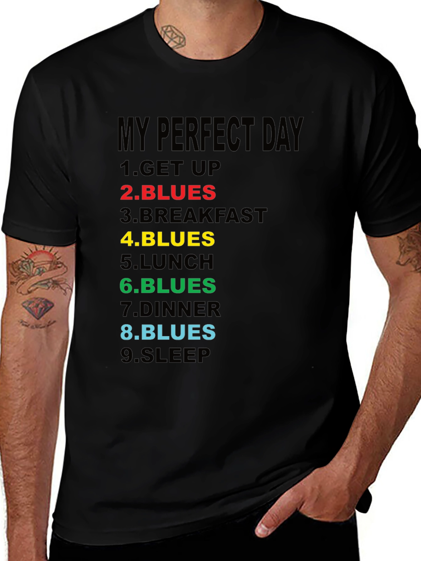 My Perfect Day Blues T-Shirt