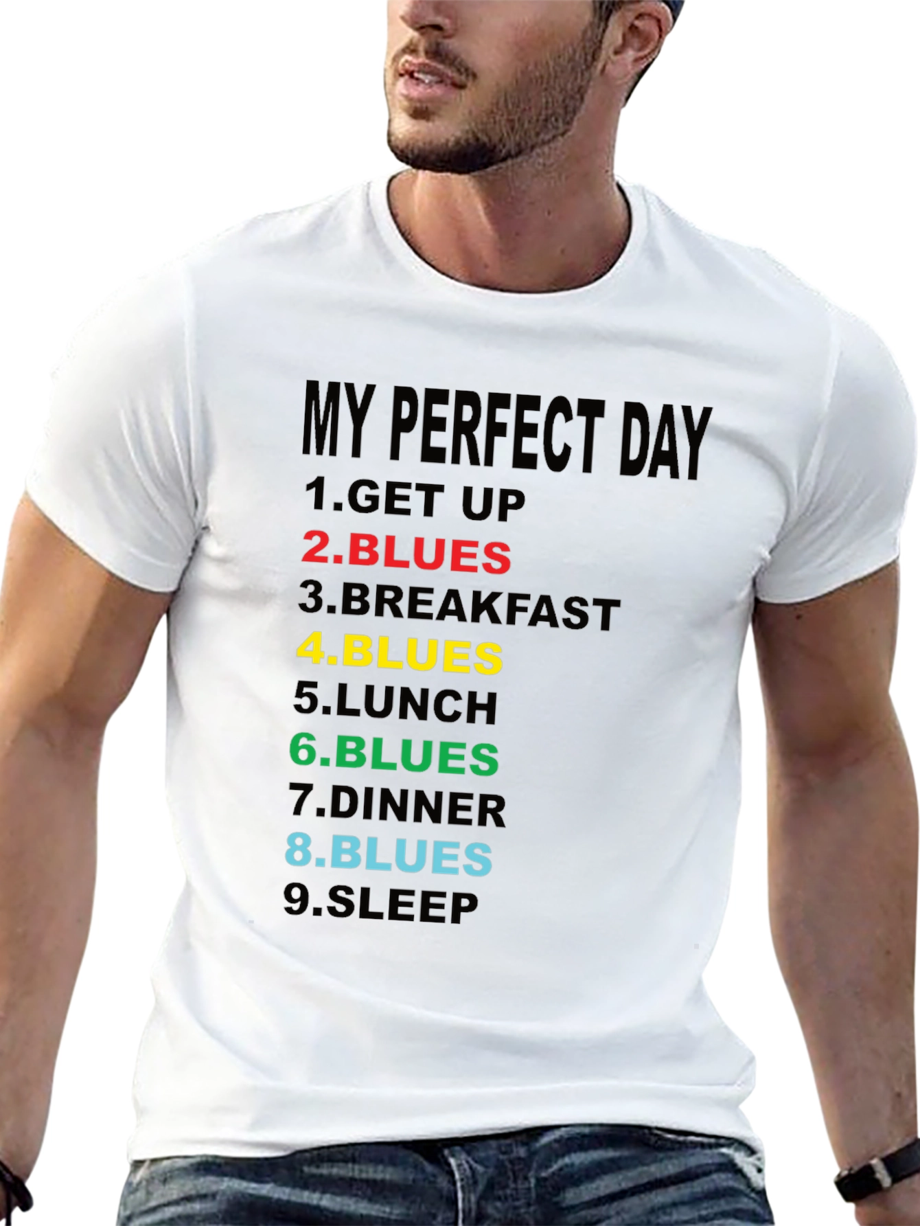 My Perfect Day Blues T-Shirt