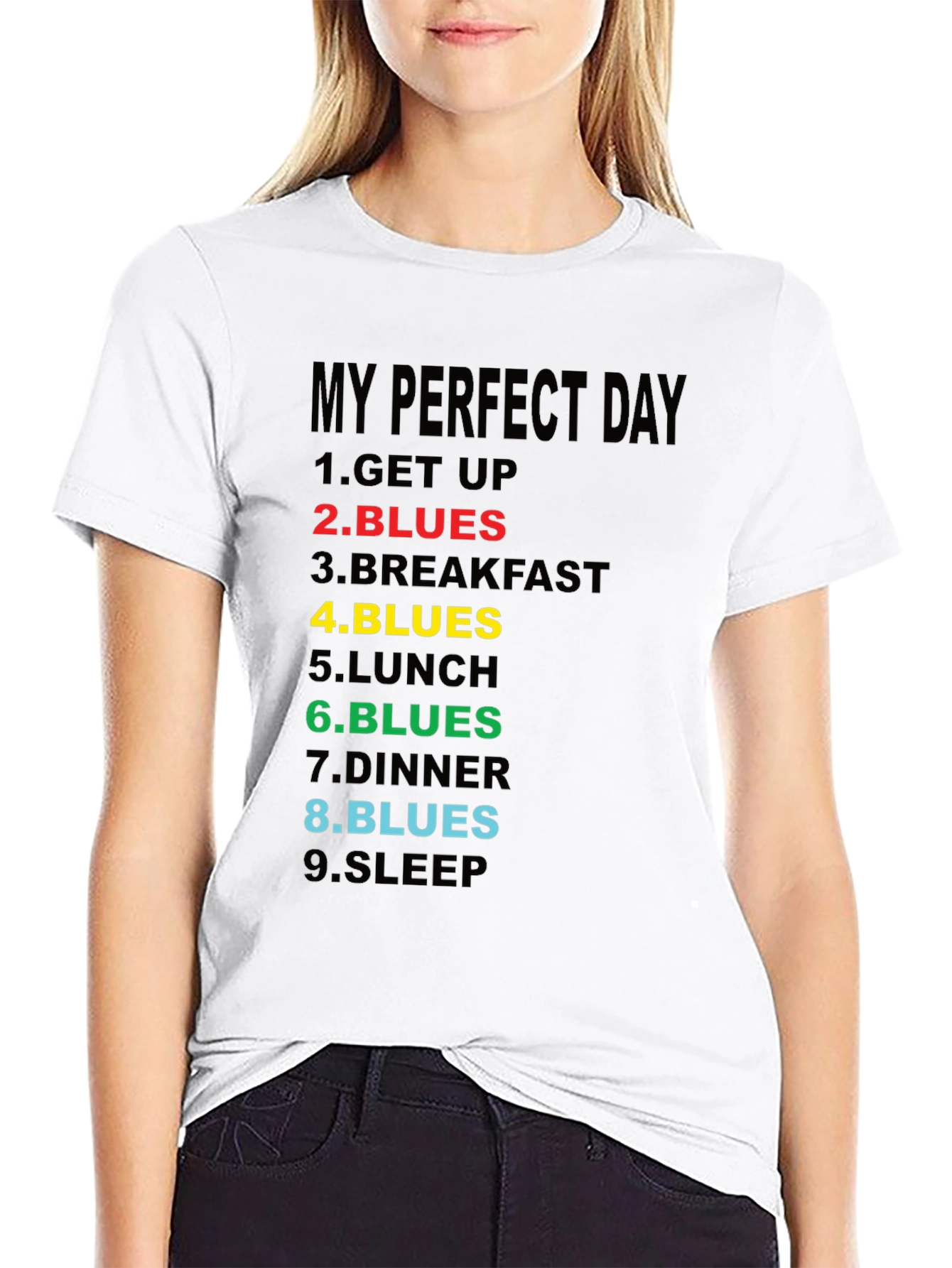 My Perfect Day Blues T-Shirt