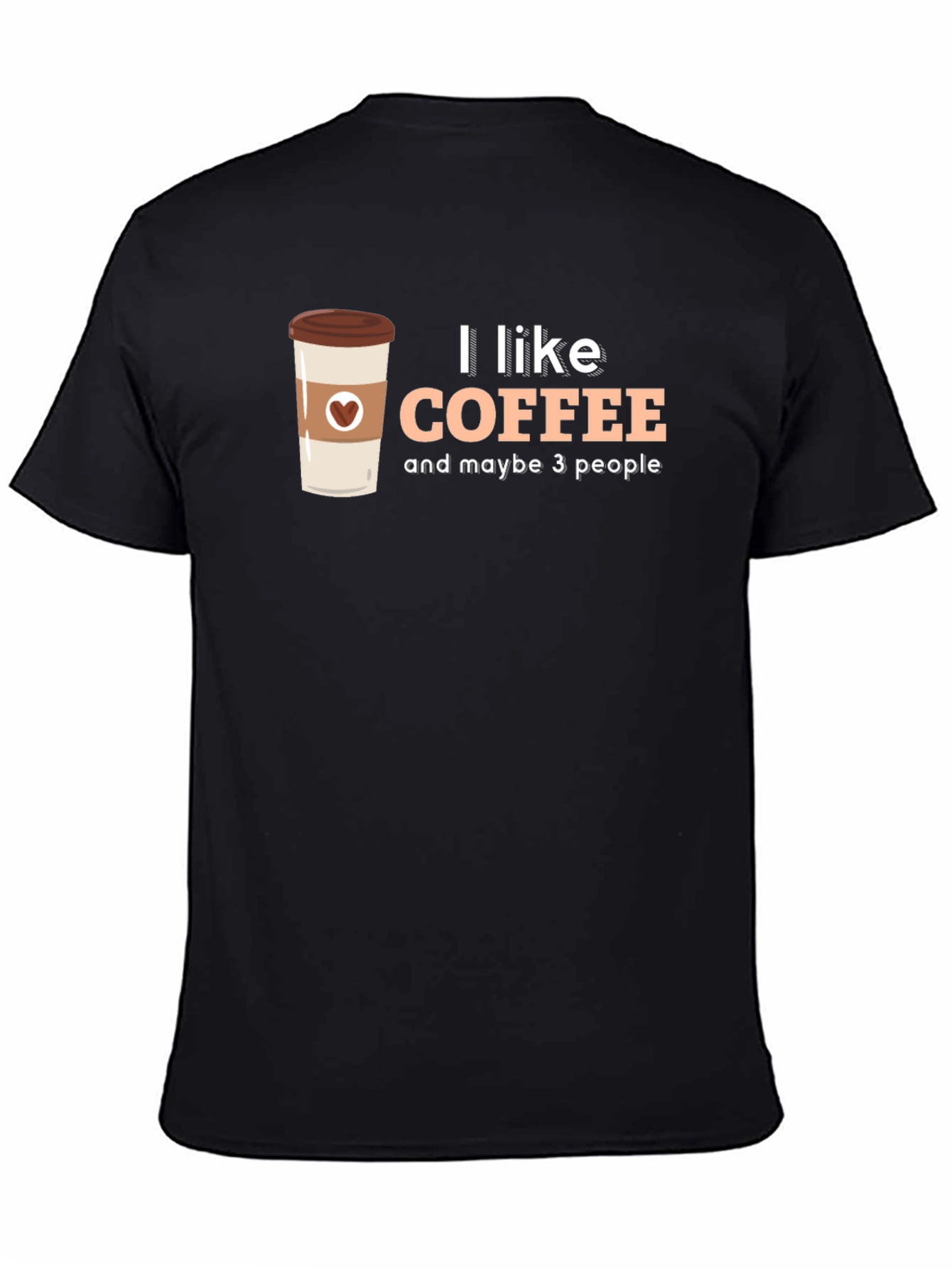 I Like Coffee Graphic T-Shirt - Soft Cotton Blend