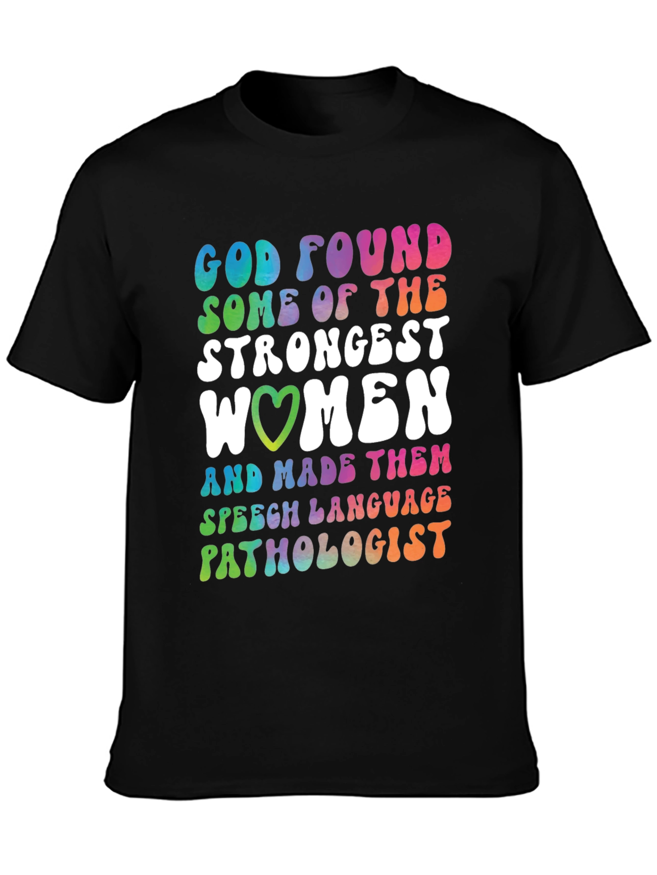 Strongest Women Speech Pathologist Graphic Tee