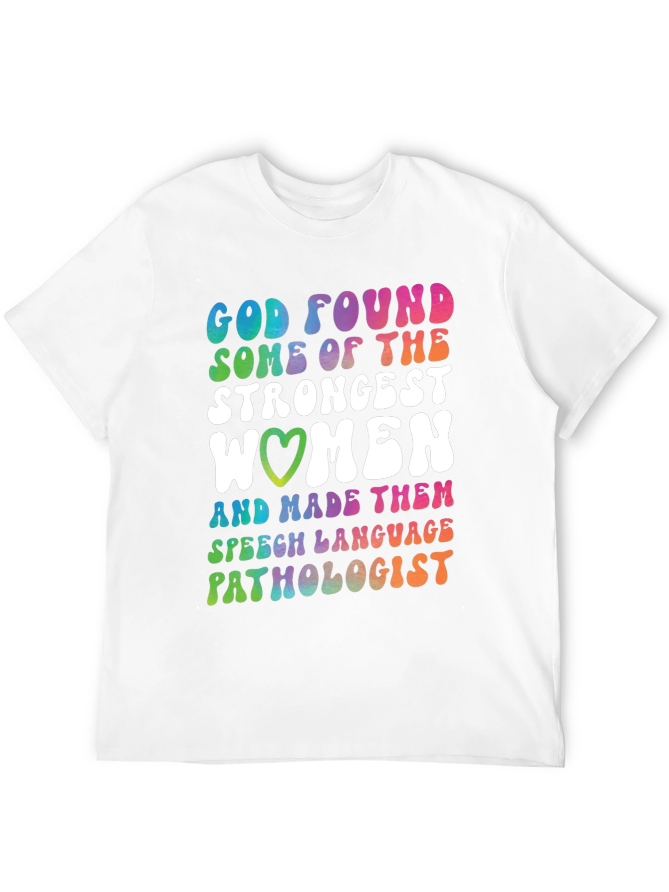 Strongest Women Speech Pathologist Graphic Tee