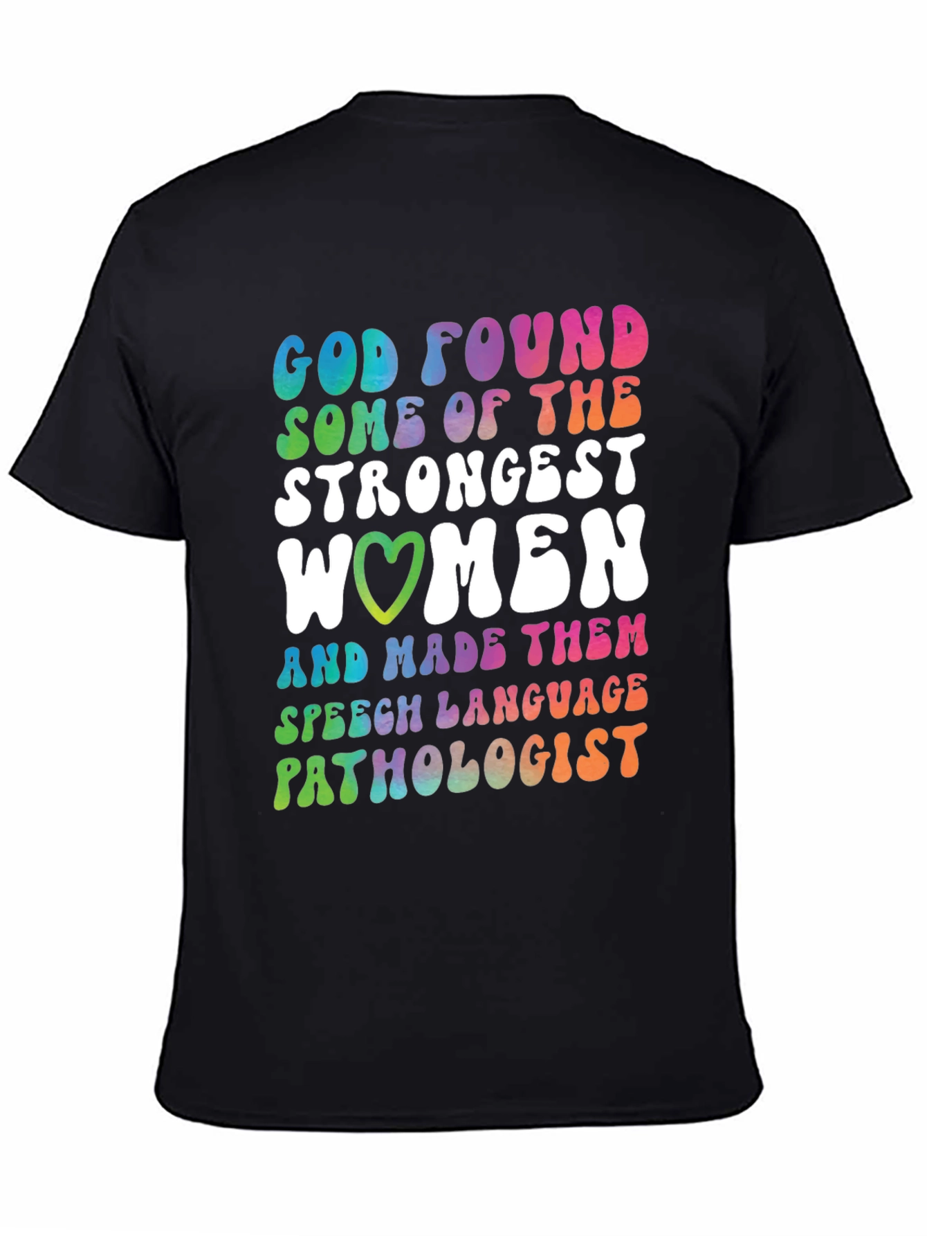 Strongest Women Speech Pathologist Graphic Tee