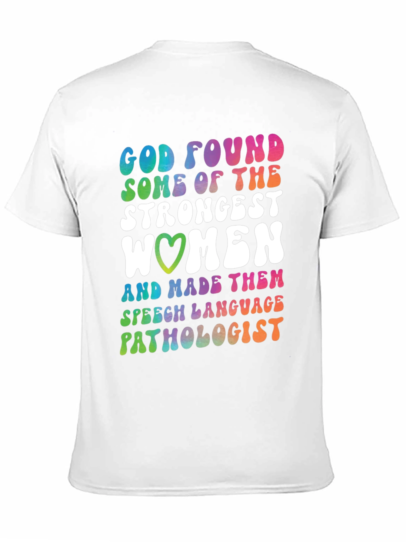Strongest Women Speech Pathologist Graphic Tee