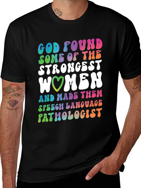 Strongest Women Speech Pathologist Graphic Tee