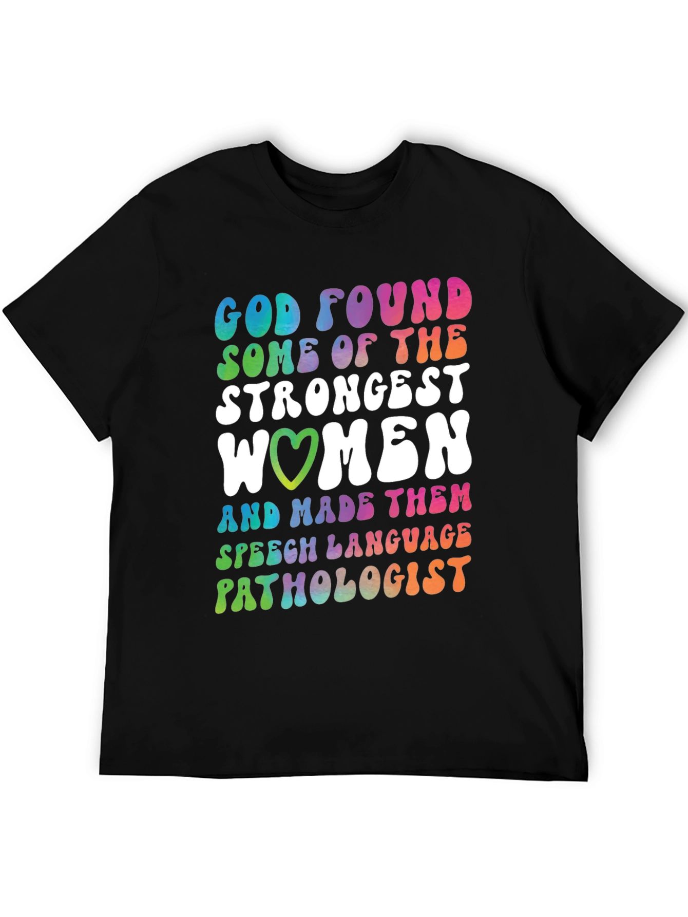 Strongest Women Speech Pathologist Graphic Tee