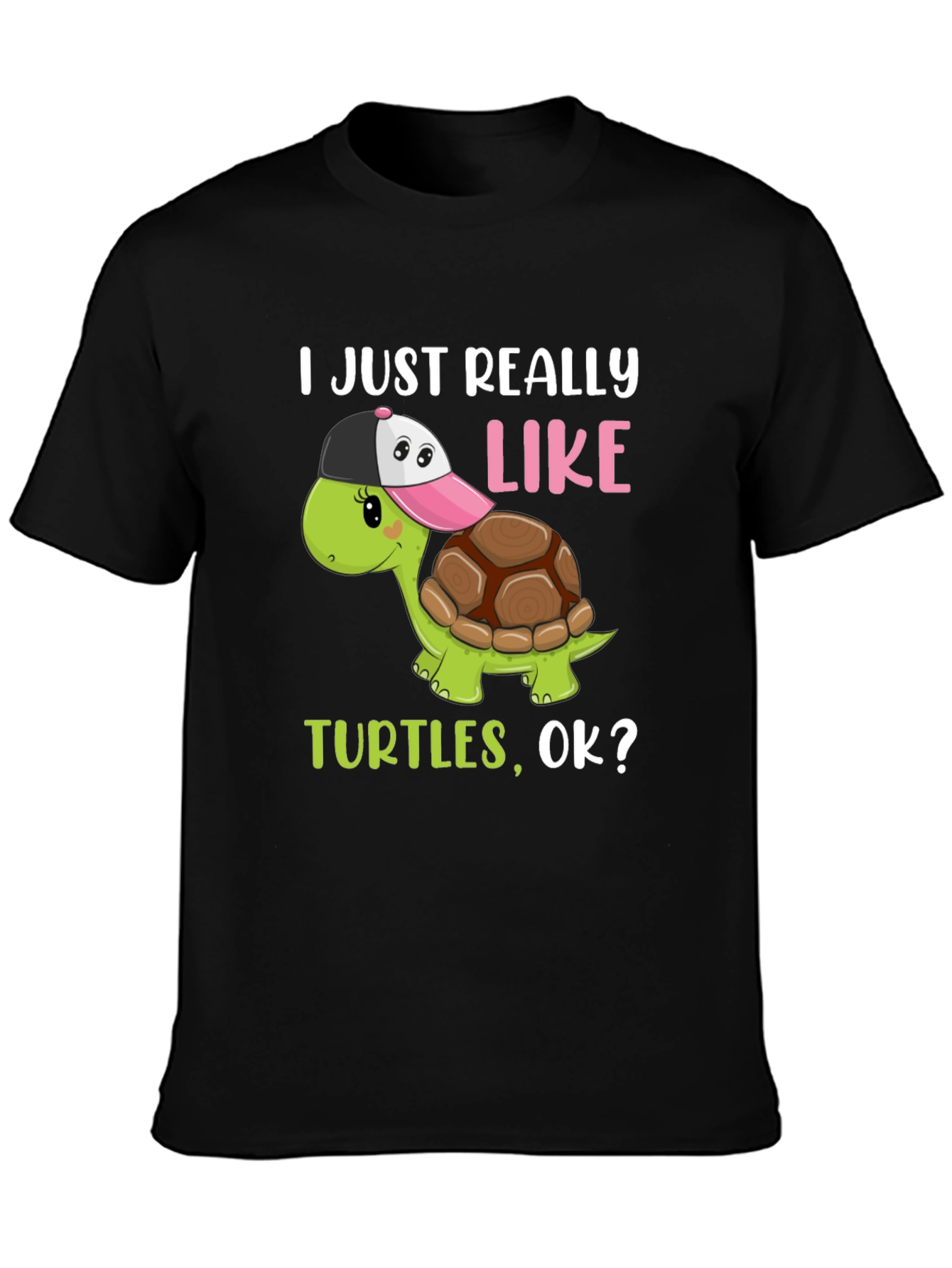 I Just Really Like Turtles T-Shirt
