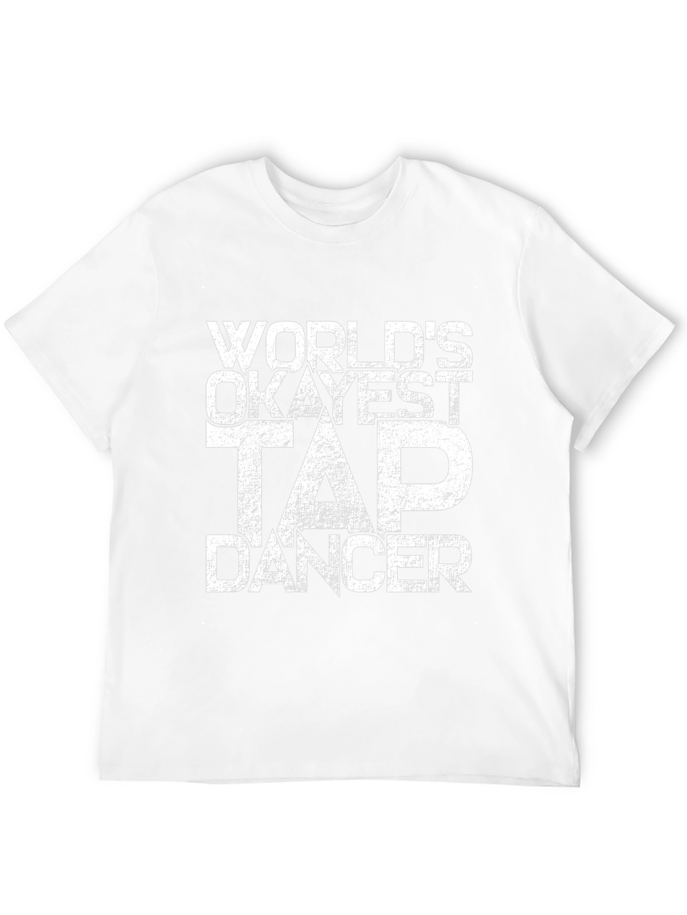Worlds Okayest Tap Dancer Black T-Shirt