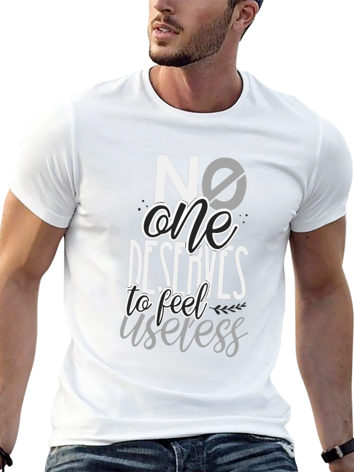 No One Deserves to Feel Useless Black T-Shirt