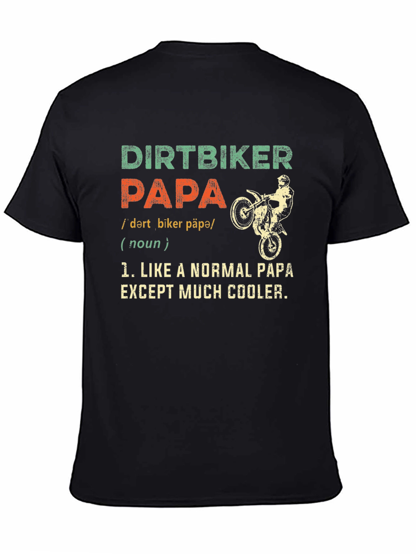Dirtbiker Papa T-Shirt - Cool Dad Tee
