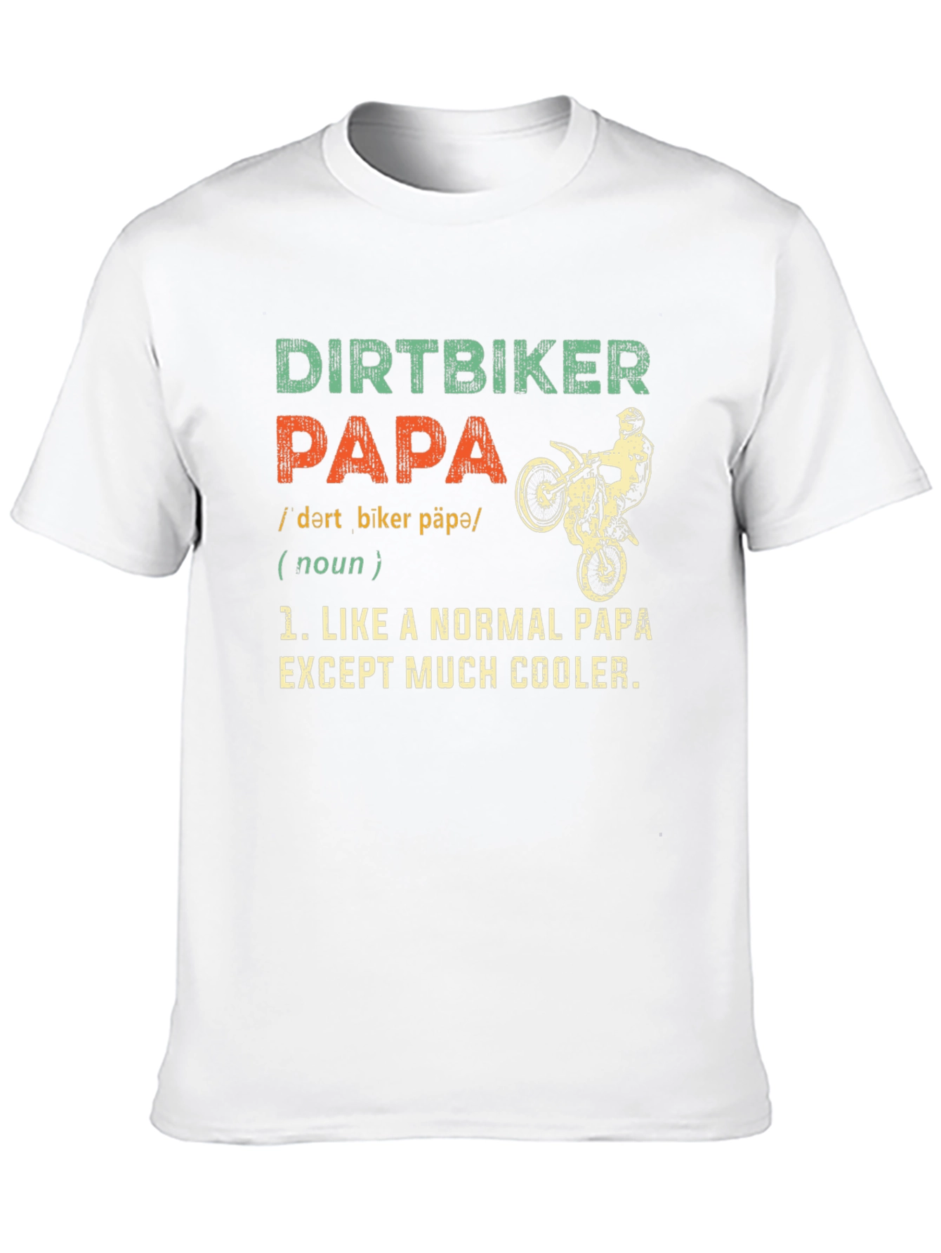 Dirtbiker Papa T-Shirt - Cool Dad Tee